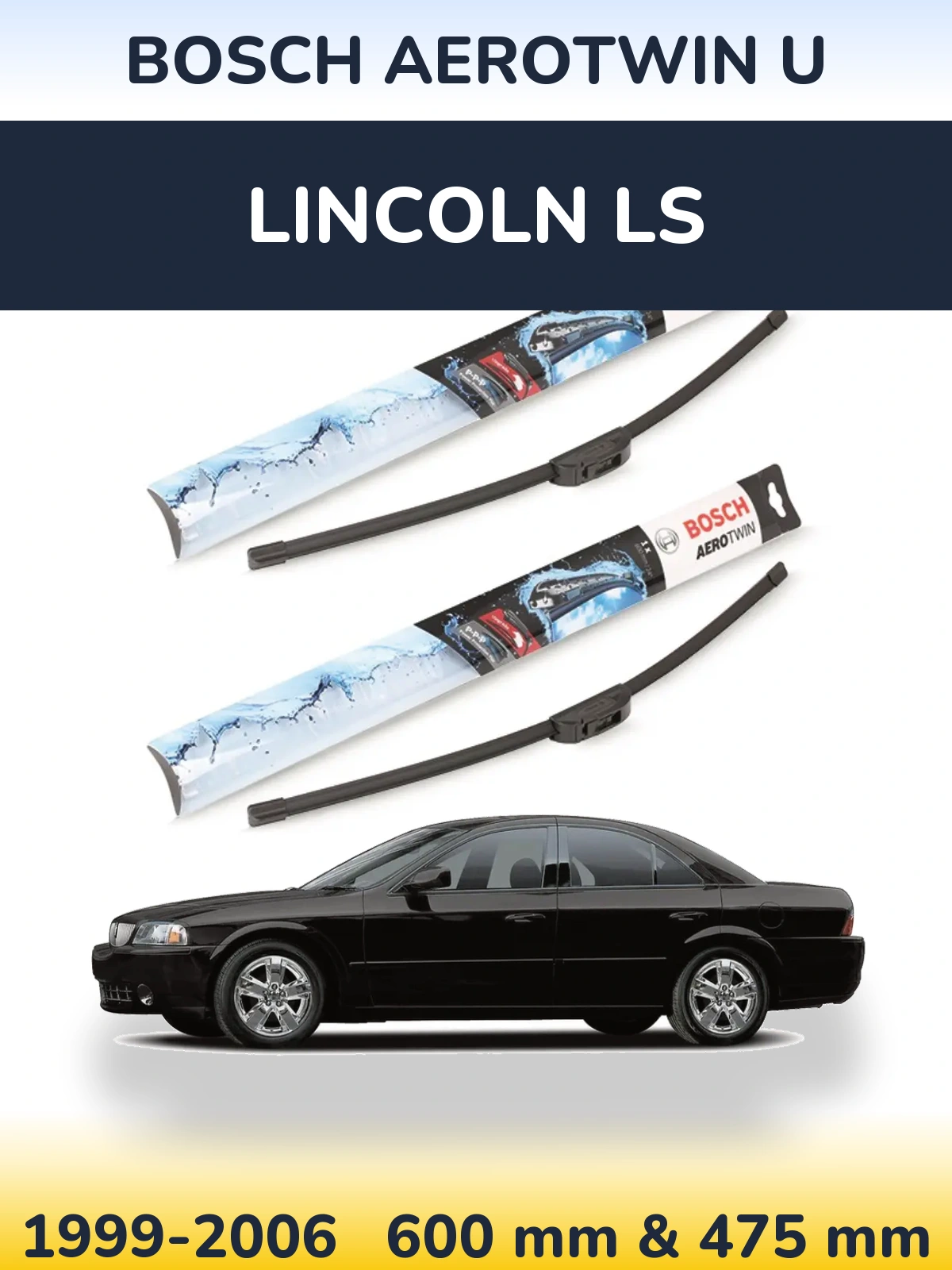 Комплект передніх щіток BOSCH AeroTwin U 600 & 475 мм для Lincoln LS 1999-2006