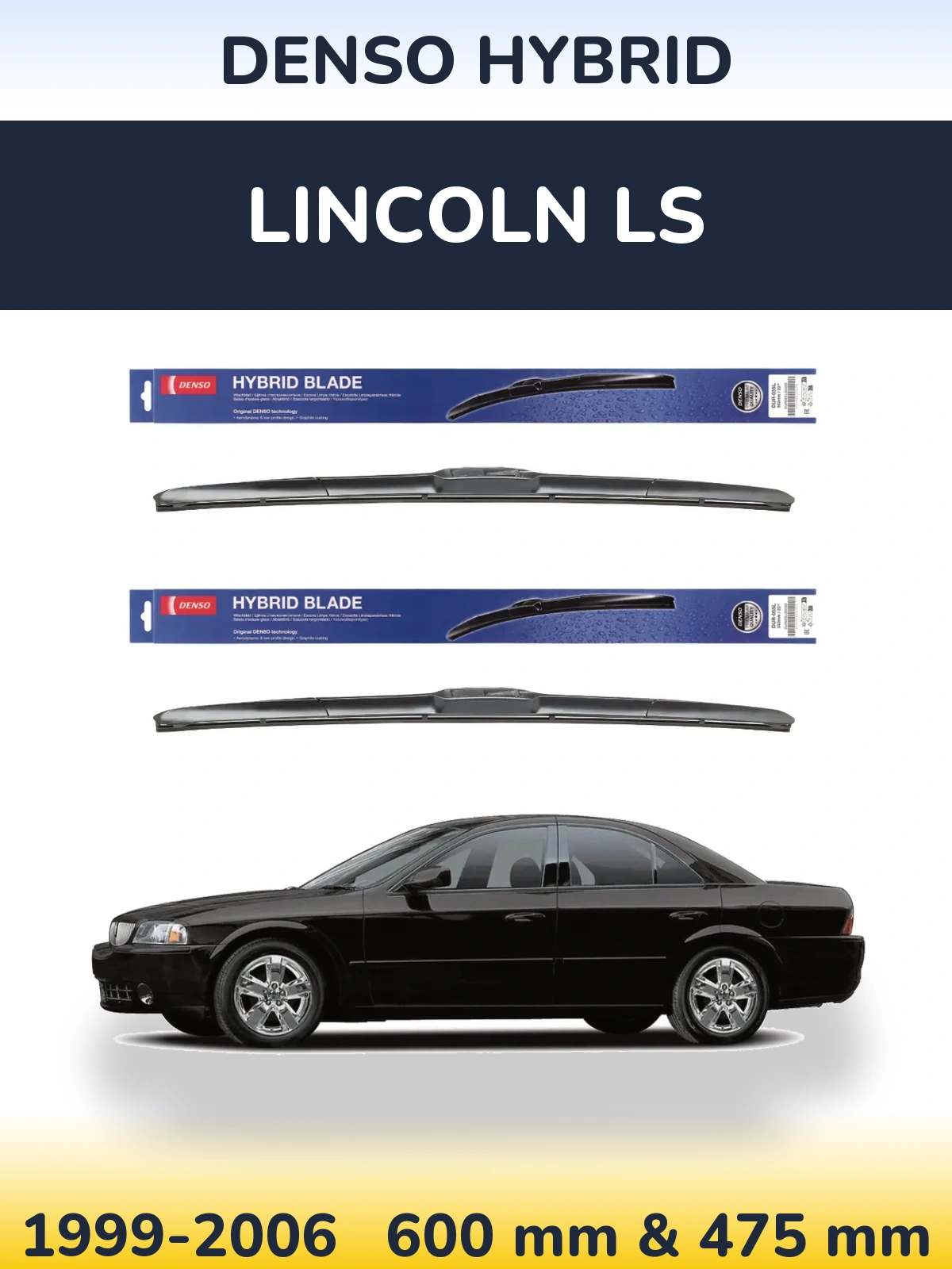 Sada předních stěračů Denso Hybrid 600 a 475 mm pro Lincoln LS 1999-2006