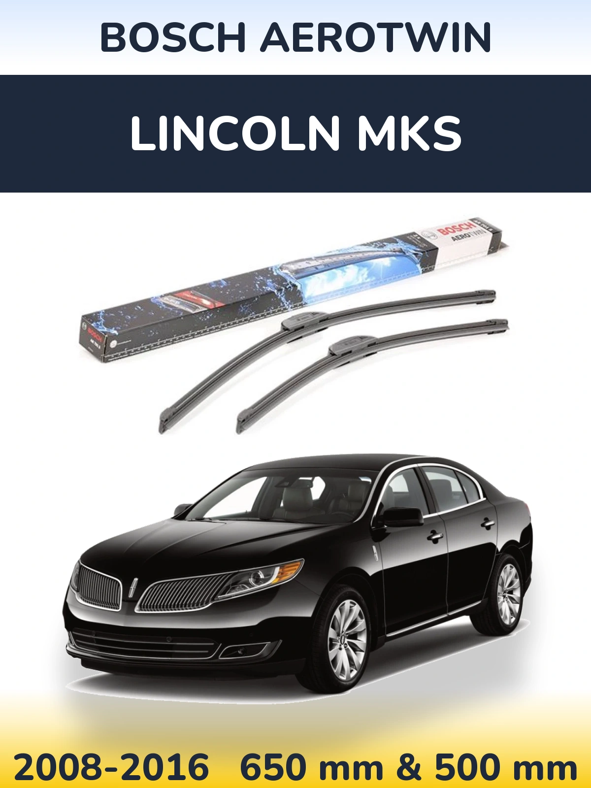 Sada předních stěračů BOSCH AeroTwin 650 a 500 mm pro Lincoln MKS 2008-2016