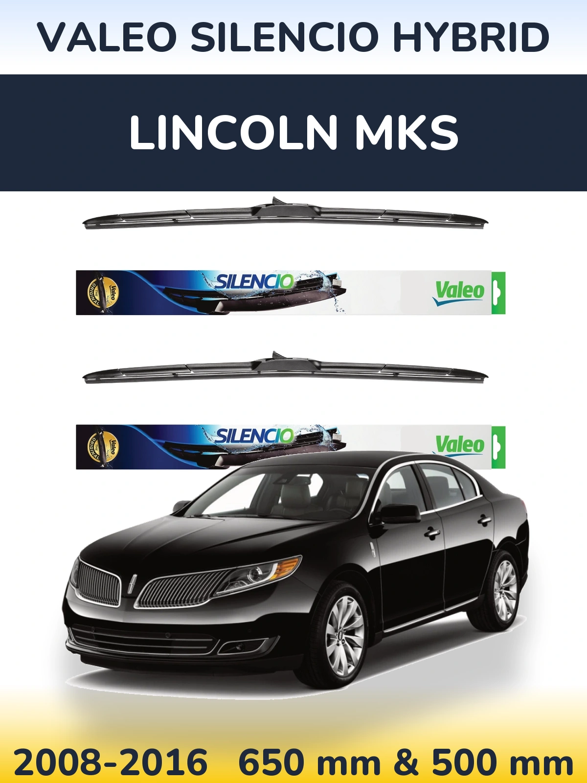 Sada předních stěračů Valeo Silencio Hybrid 650 a 500 mm pro Lincoln MKS 2008-2016