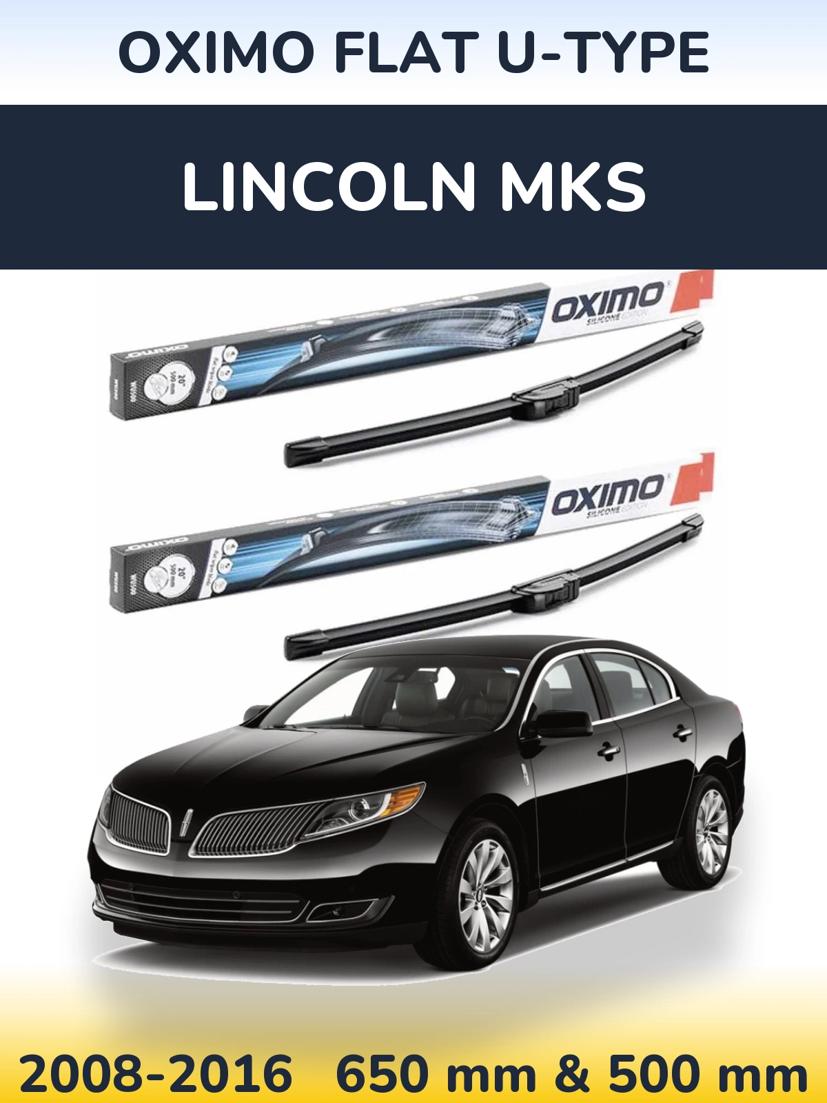 Sada předních stěračů Oximo Flat U-type 650 a 500 mm pro Lincoln MKS 2008-2016