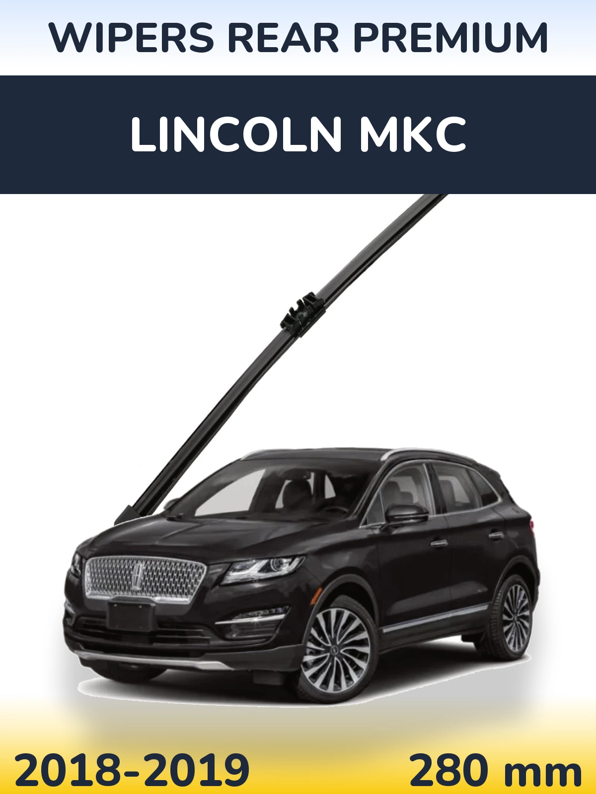 Zadní stěrač WIPERS REAR PREMIUM 280 mm pro Lincoln MKC 2018-2019