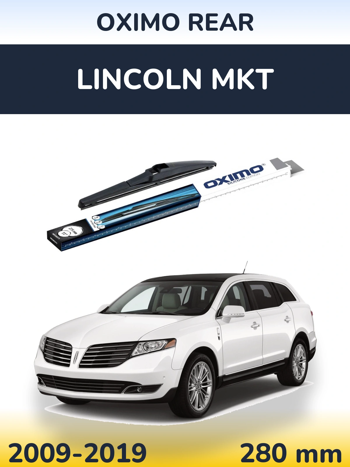 Zadní stěrač Oximo Rear 280 mm pro Lincoln MKT 2009-2019