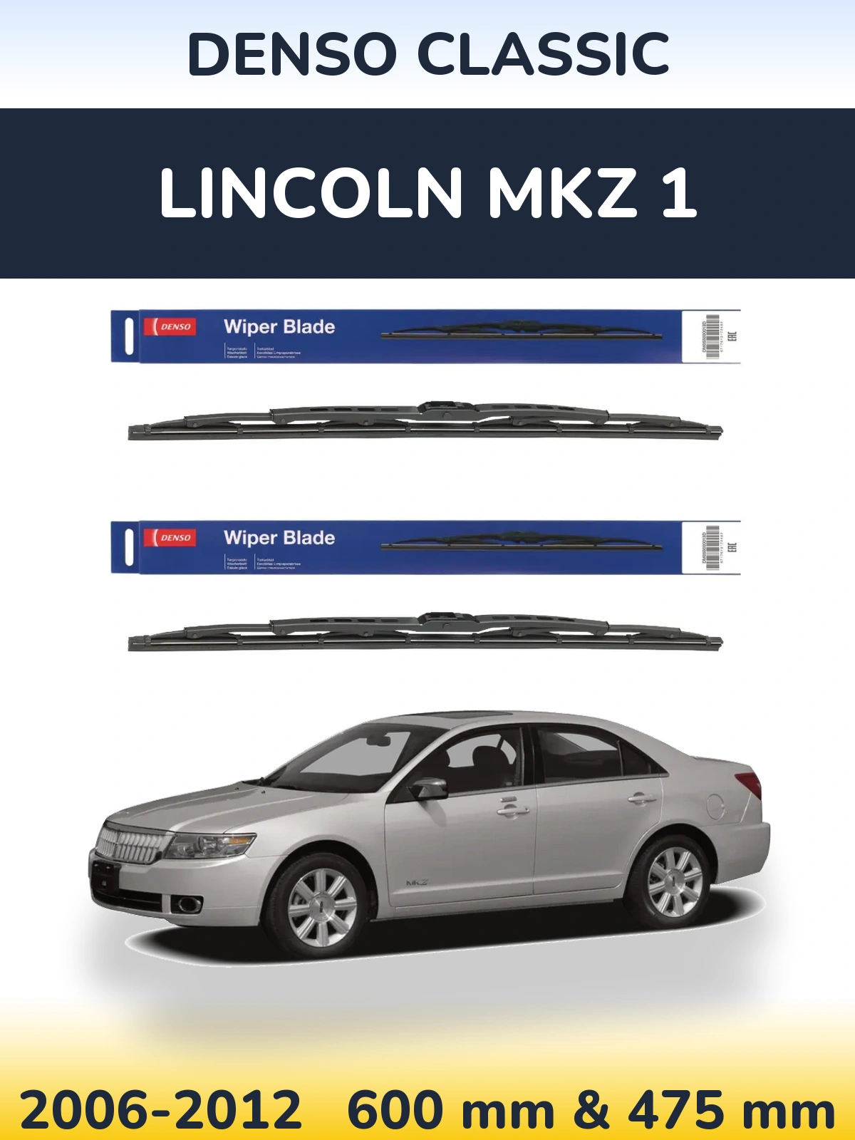 Sada předních stěračů Denso Classic 600 a 475 mm pro Lincoln MKZ 1 2006-2012