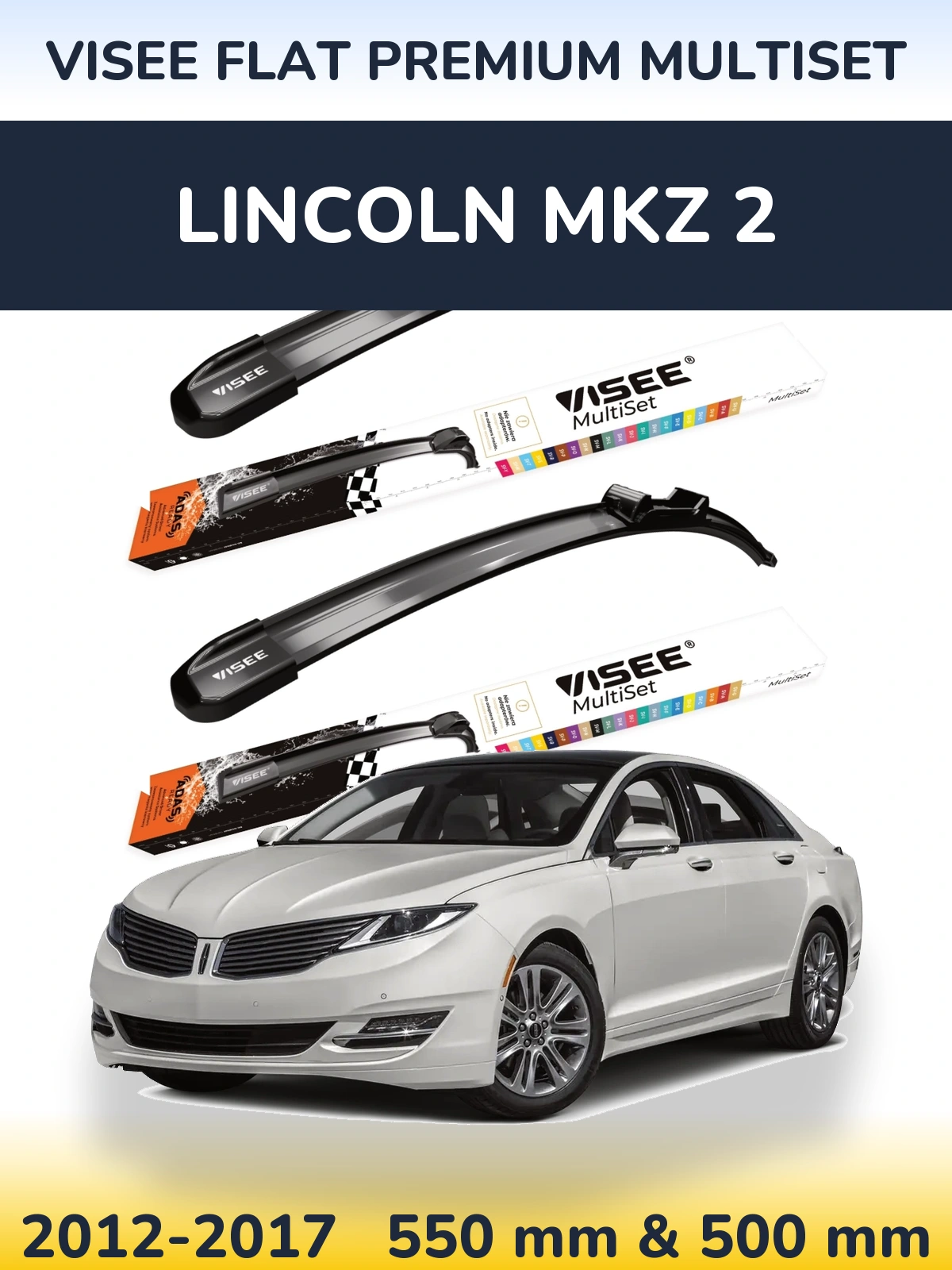 Sada předních stěračů VISEE FLAT PREMIUM MultiSet 550 a 500 mm pro Lincoln MKZ 2 2012-2017