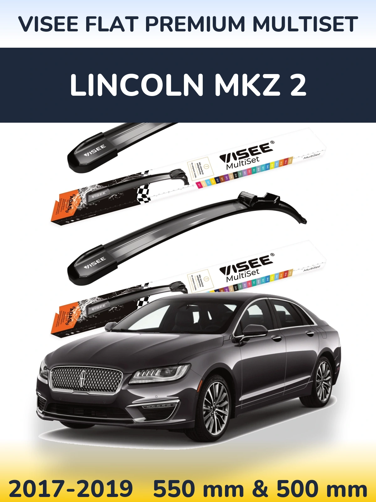 Sada předních stěračů VISEE FLAT PREMIUM MultiSet 550 a 500 mm pro Lincoln MKZ 2 2017-2019