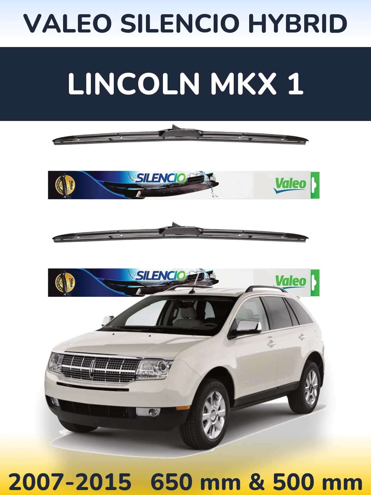 Комплект передніх щіток Valeo Silencio Hybrid 650 & 500 мм для Lincoln MKX 1 2007-2015