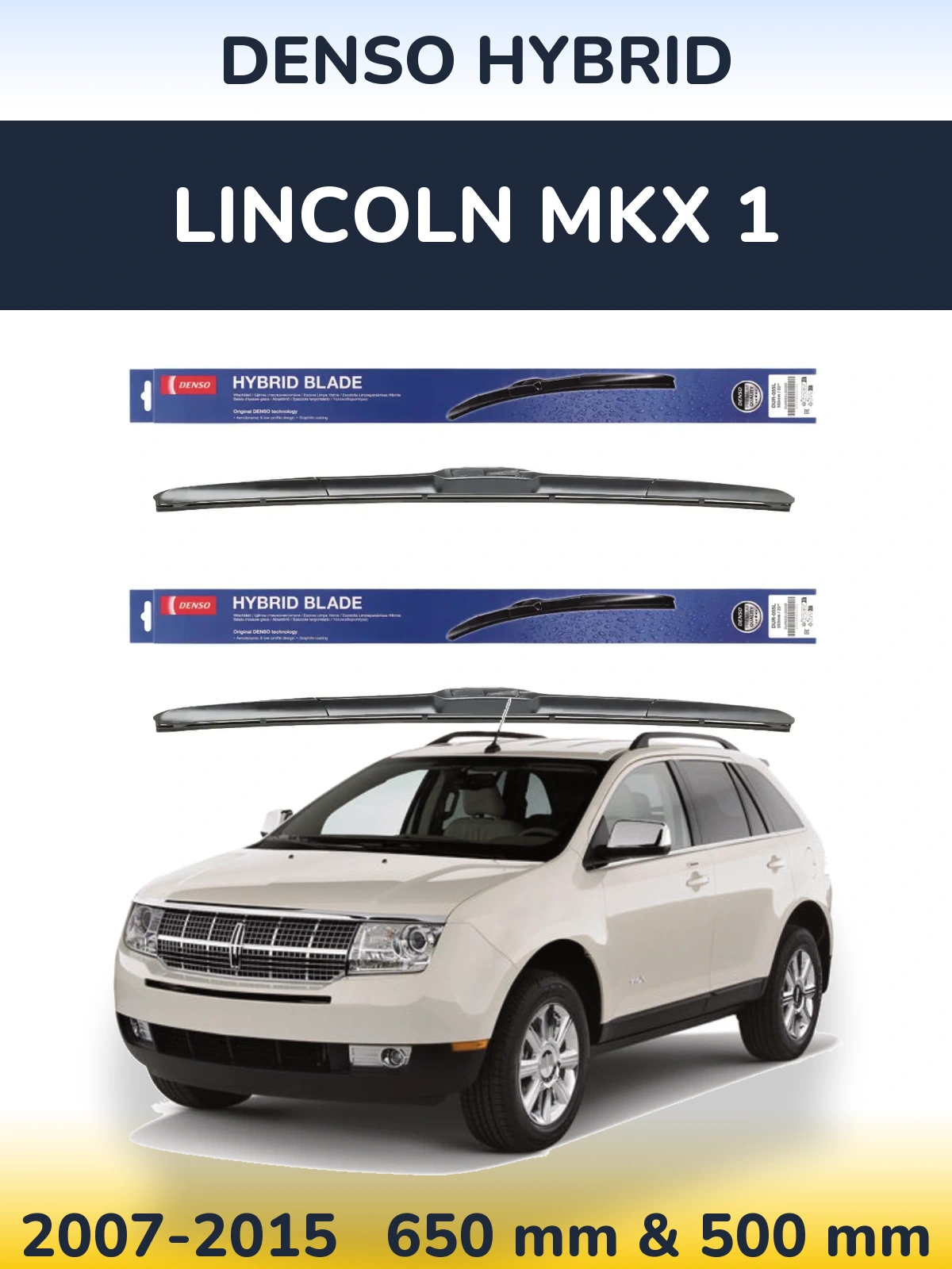 Sada předních stěračů Denso Hybrid 650 a 500 mm pro Lincoln MKX 1 2007-2015