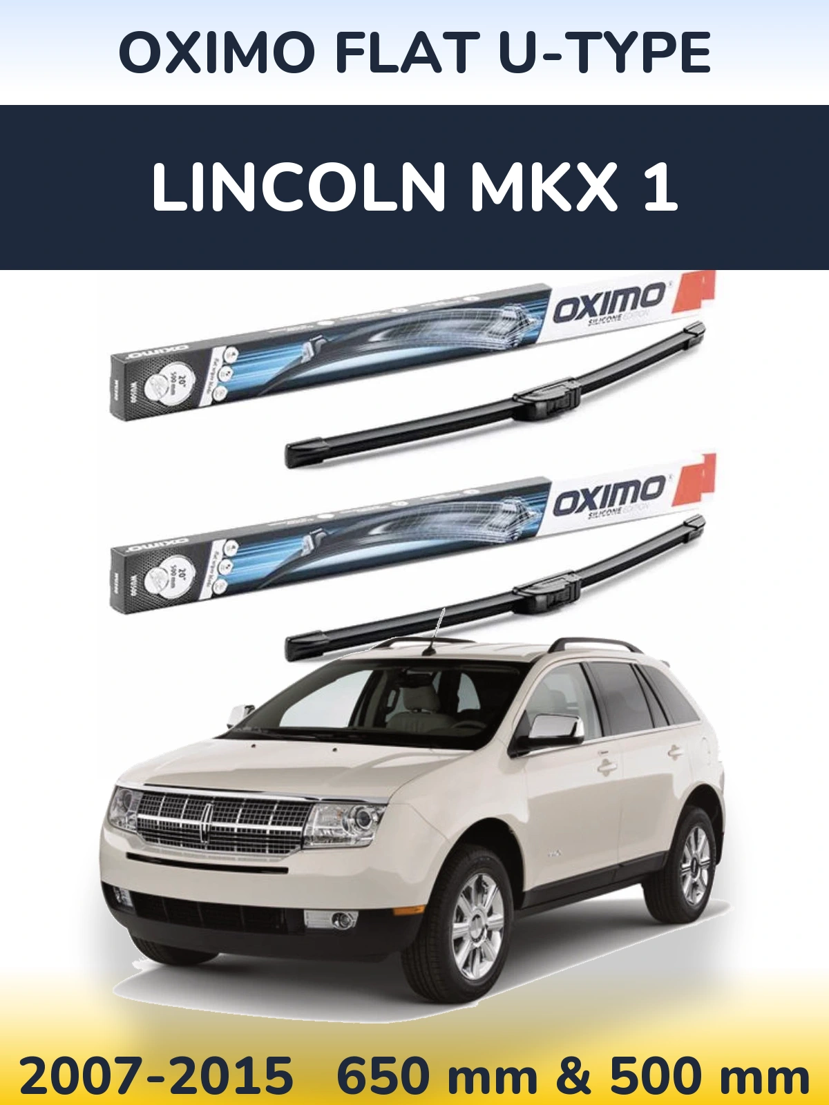 Sada předních stěračů Oximo Flat U-type 650 a 500 mm pro Lincoln MKX 1 2007-2015