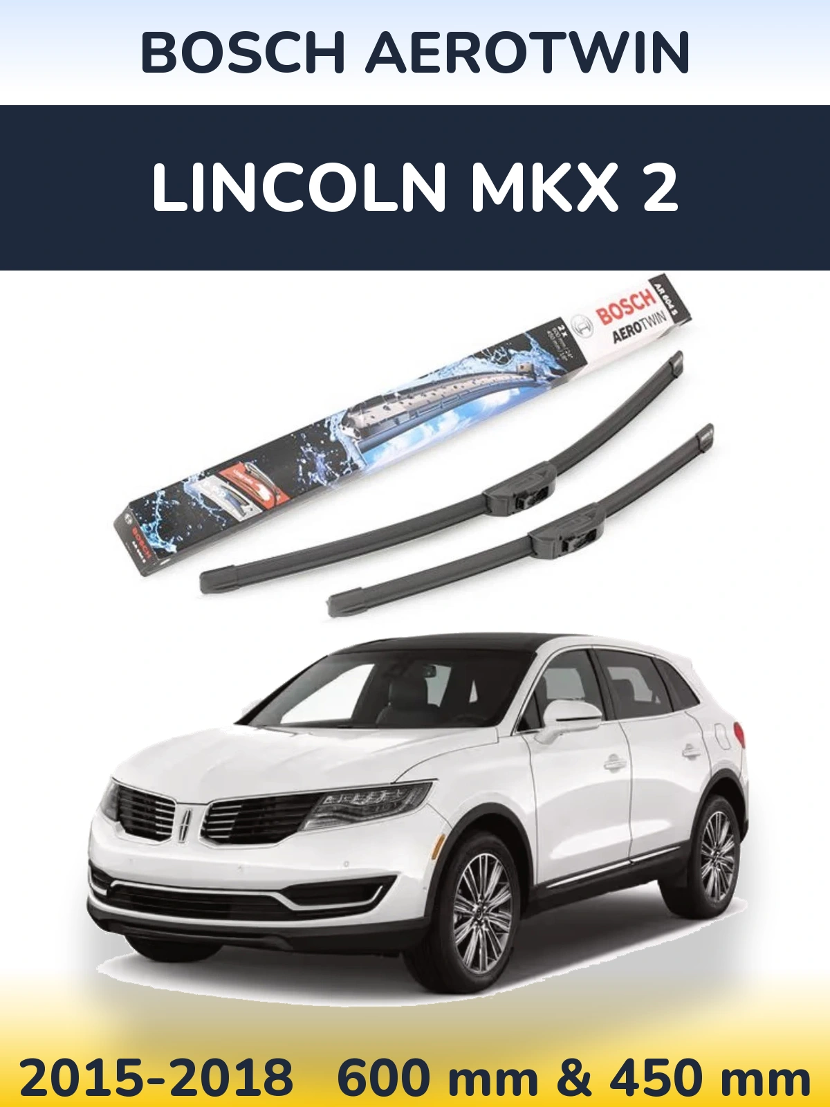 Sada předních stěračů BOSCH AeroTwin 600 a 450 mm pro Lincoln MKX 2 2015-2018