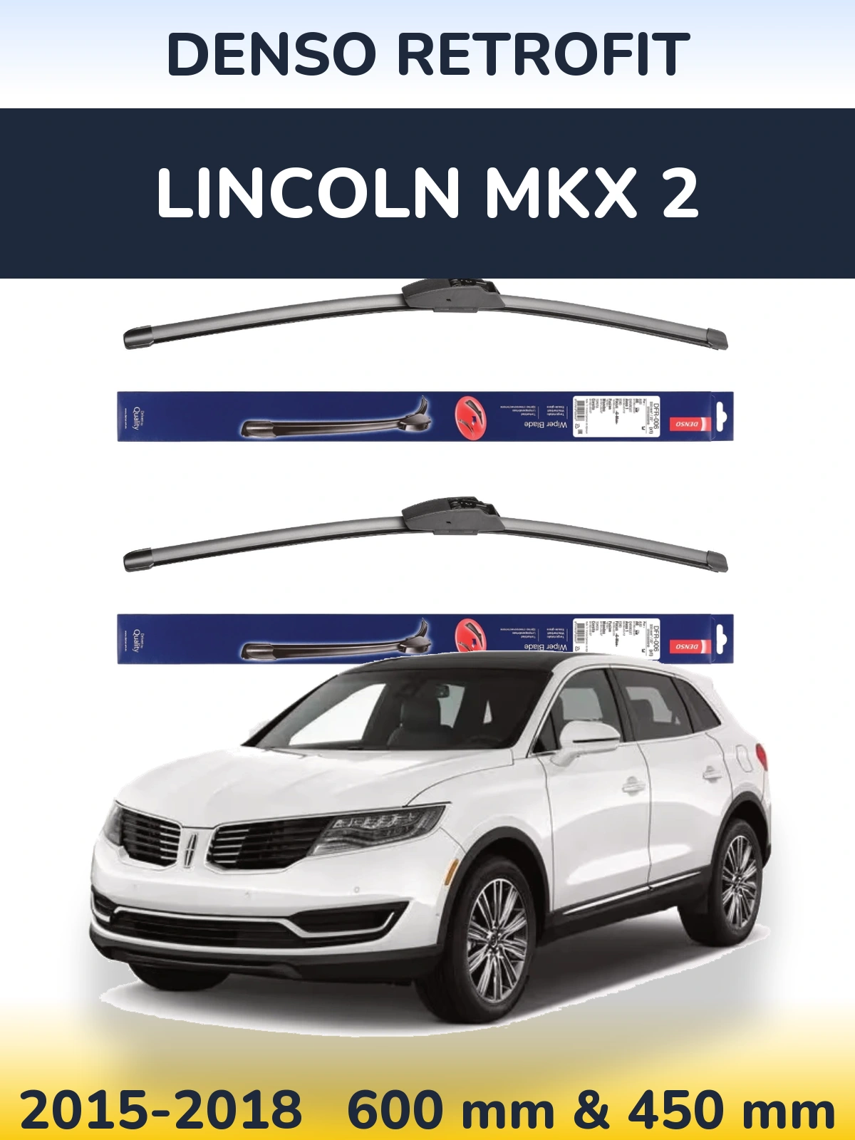 Комплект передніх щіток Denso Retrofit 600 & 450 мм для Lincoln MKX 2 2015-2018