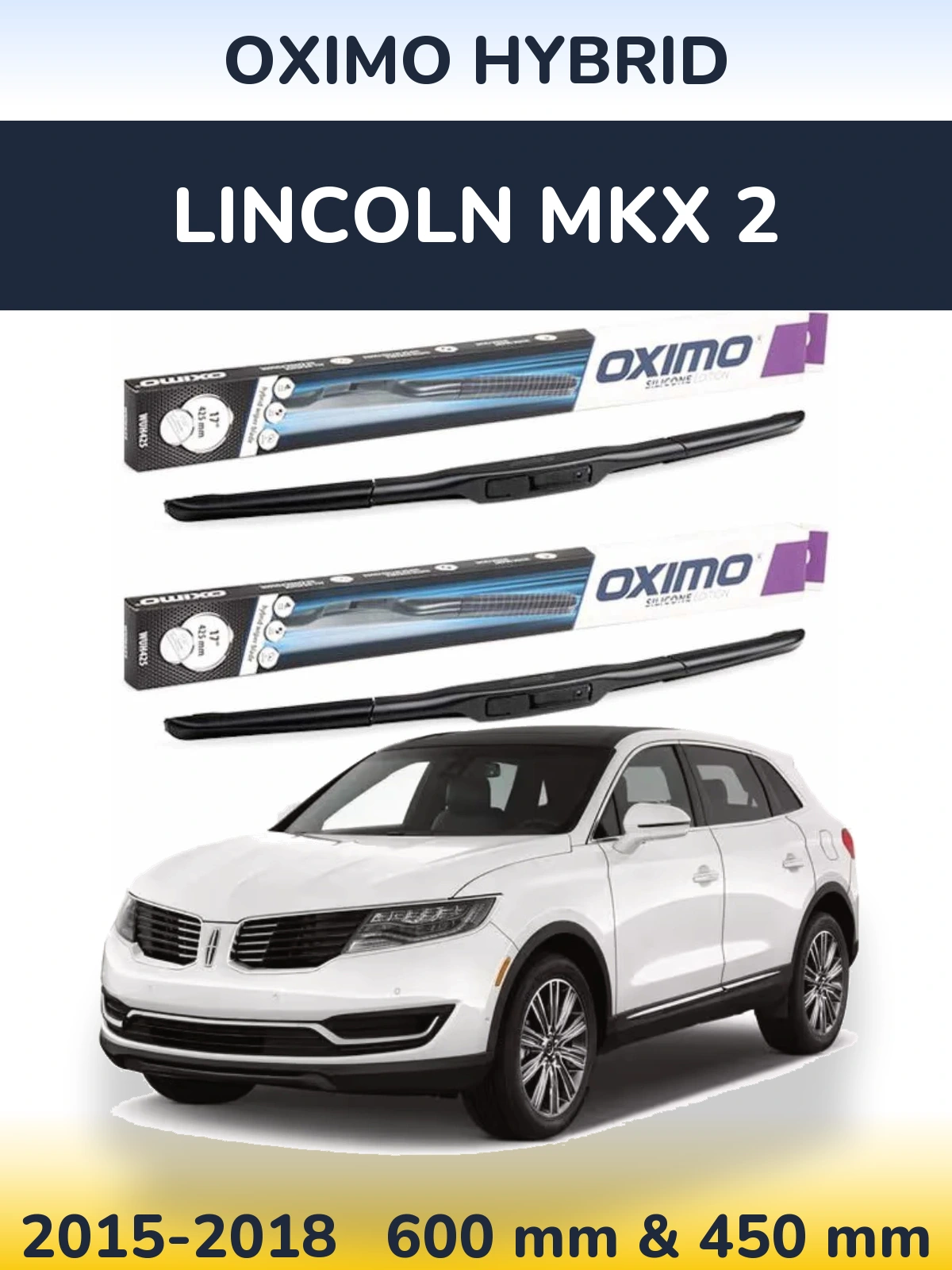 Sada předních stěračů Oximo Hybrid 600 a 450 mm pro Lincoln MKX 2 2015-2018