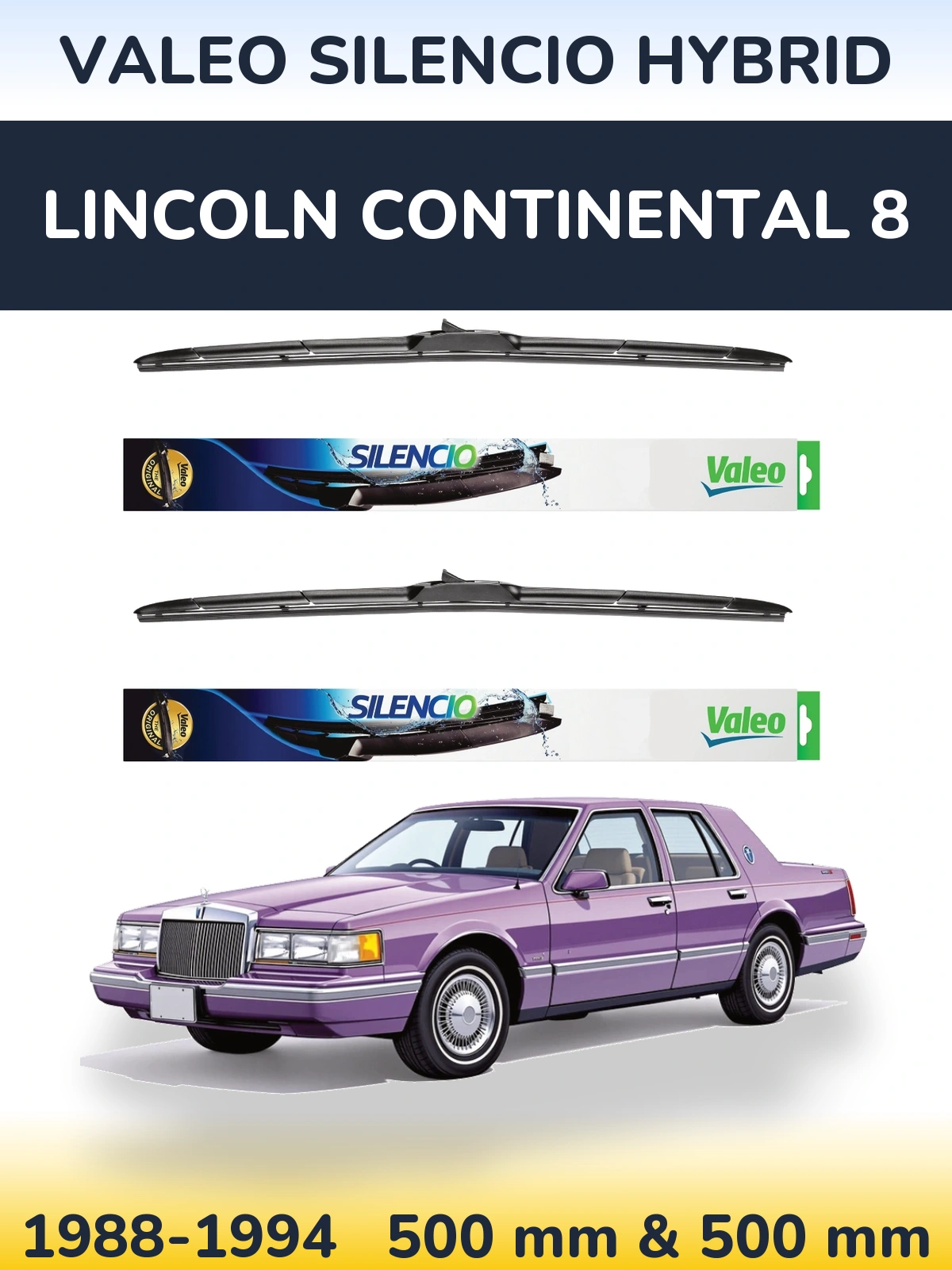 Sada předních stěračů Valeo Silencio Hybrid 500 a 500 mm pro Lincoln Continental 8 1988-1994