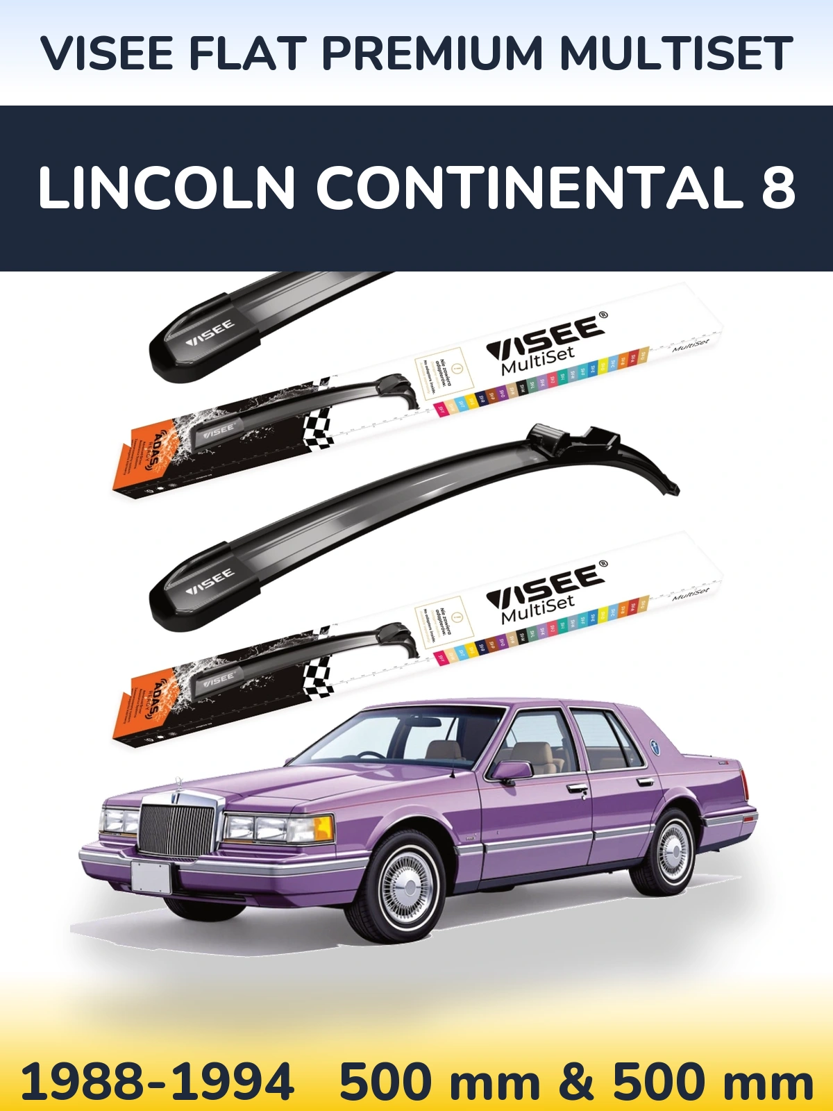 Sada předních stěračů VISEE FLAT PREMIUM MultiSet 500 a 500 mm pro Lincoln Continental 8 1988-1994