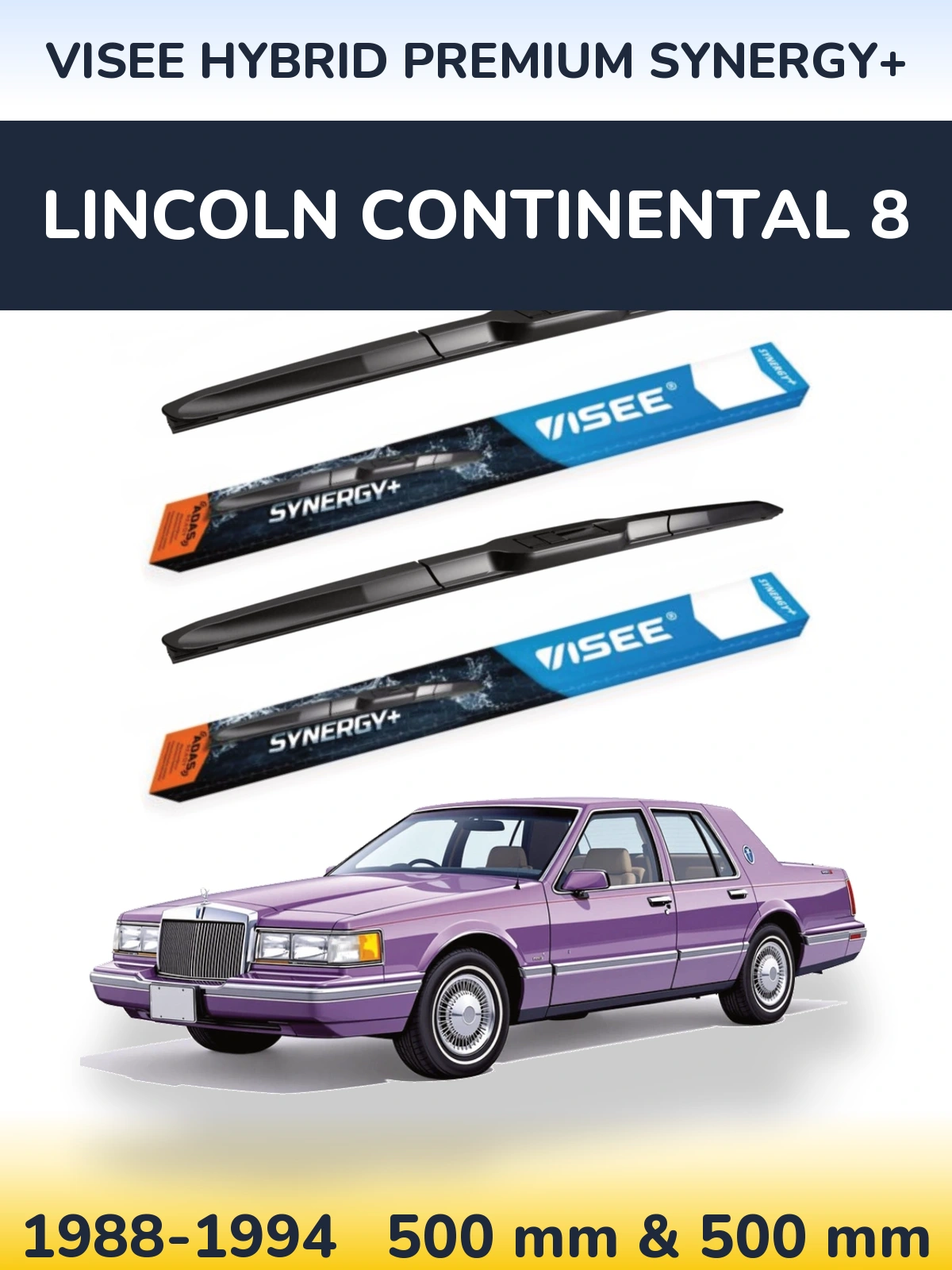 Sada předních stěračů VISEE HYBRID PREMIUM SYNERGY+ 500 a 500 mm pro Lincoln Continental 8 1988-1994