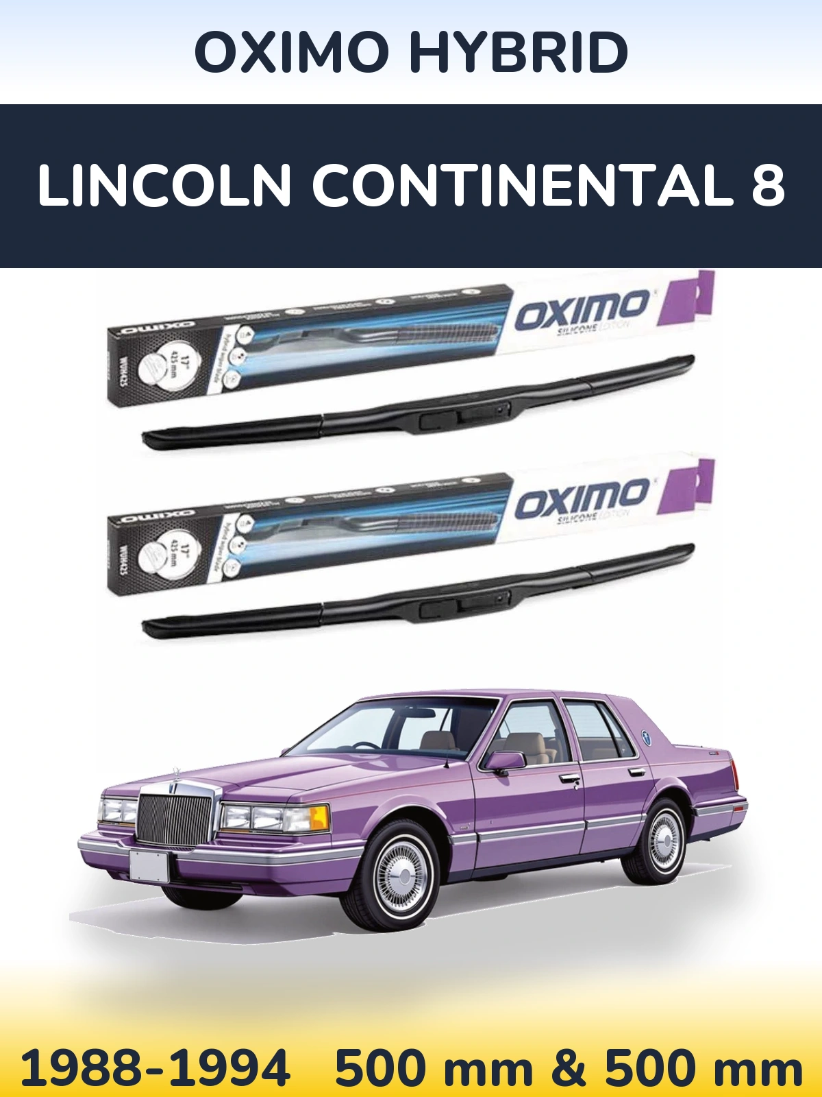 Sada předních stěračů Oximo Hybrid 500 a 500 mm pro Lincoln Continental 8 1988-1994