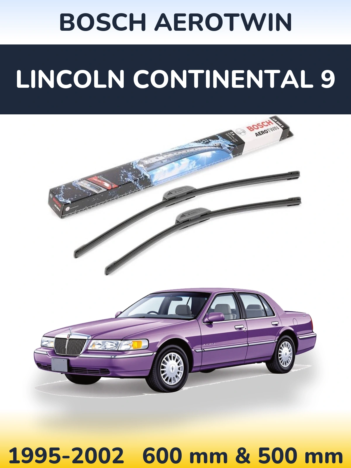 Комплект передніх щіток BOSCH AeroTwin 600 & 500 мм для Lincoln Continental 9 1995-2002