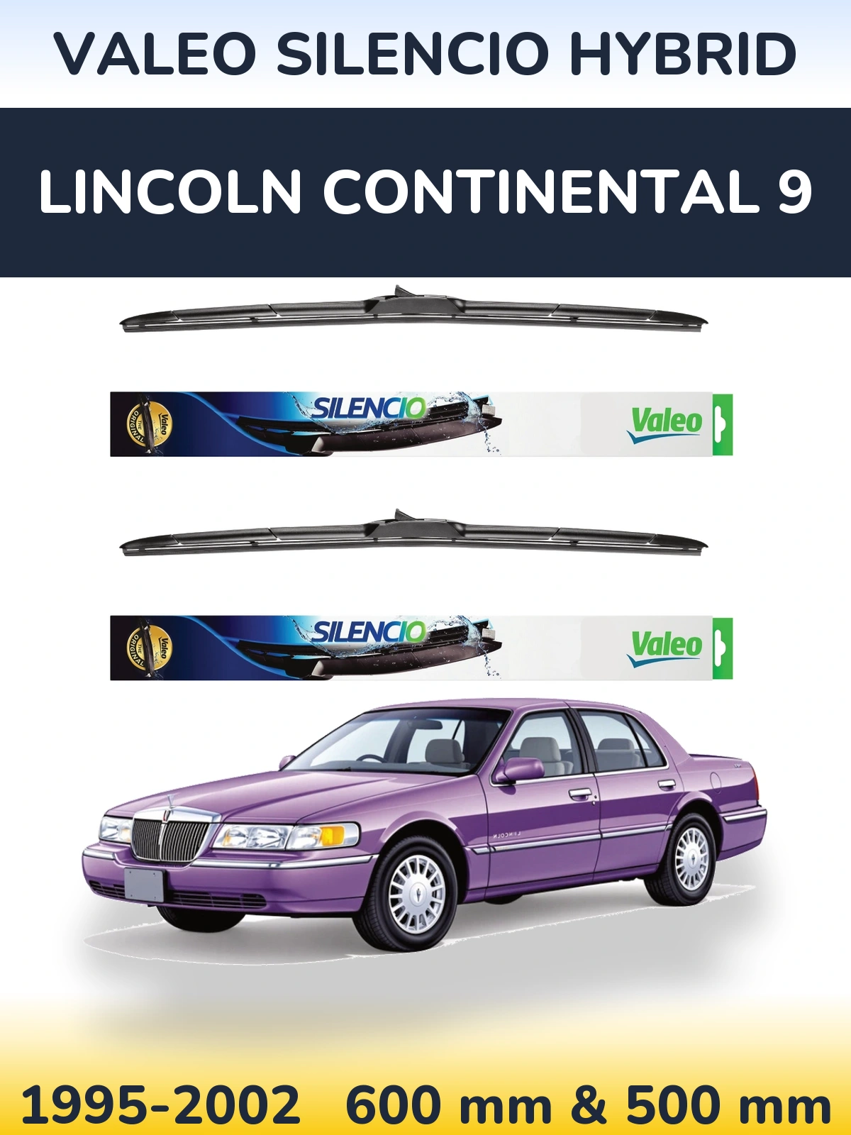 Sada předních stěračů Valeo Silencio Hybrid 600 a 500 mm pro Lincoln Continental 9 1995-2002