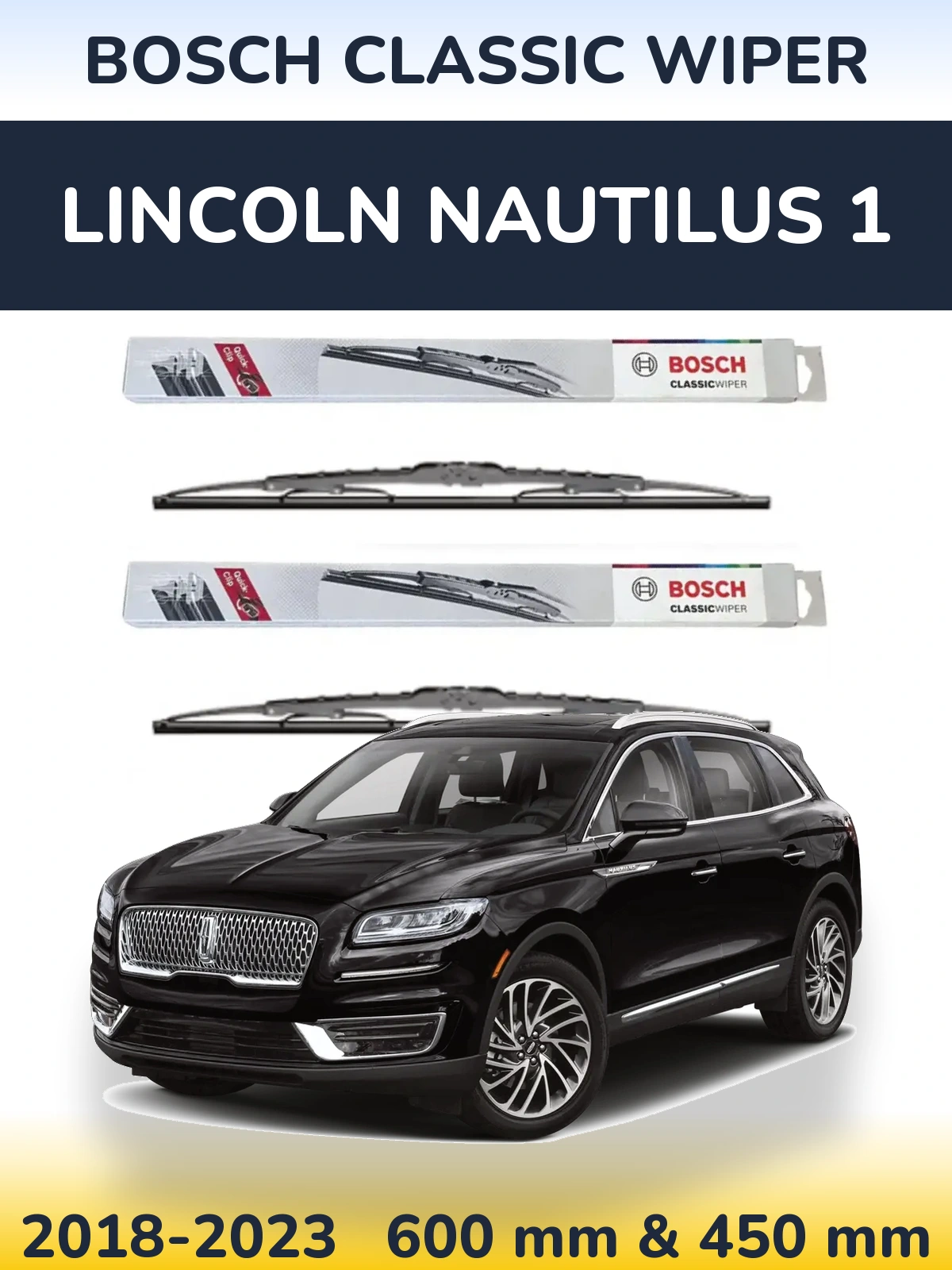 Sada předních stěračů BOSCH Classic Wiper 600 a 450 mm pro Lincoln Nautilus 1 2018-2023