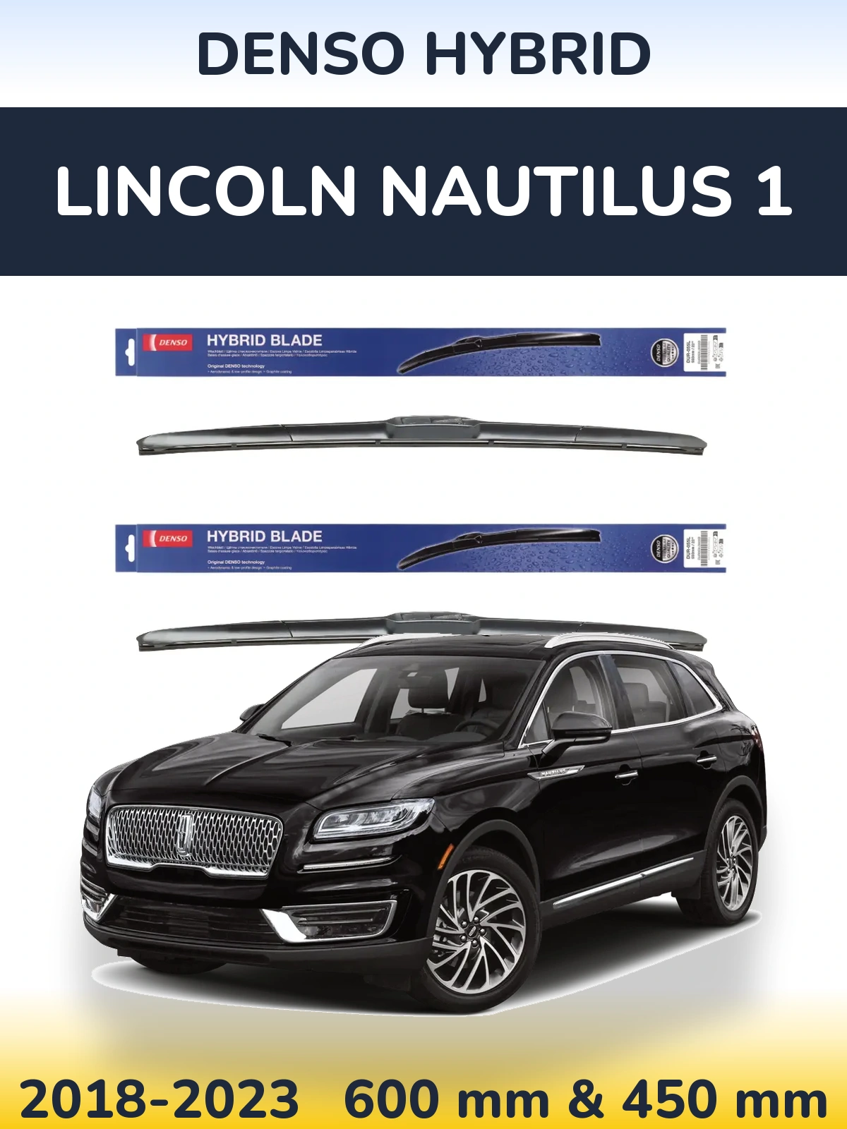Sada předních stěračů Denso Hybrid 600 a 450 mm pro Lincoln Nautilus 1 2018-2023