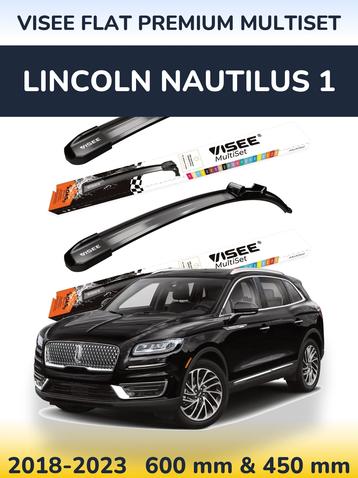 Sada předních stěračů VISEE FLAT PREMIUM MultiSet 600 a 450 mm pro Lincoln Nautilus 1 2018-2023