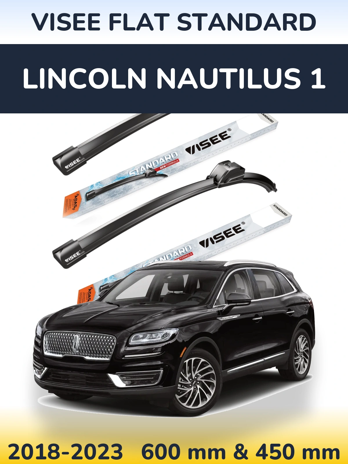 Sada předních stěračů VISEE FLAT STANDARD 600 a 450 mm pro Lincoln Nautilus 1 2018-2023