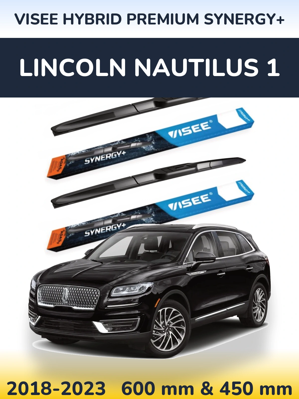 Sada předních stěračů VISEE HYBRID PREMIUM SYNERGY+ 600 a 450 mm pro Lincoln Nautilus 1 2018-2023