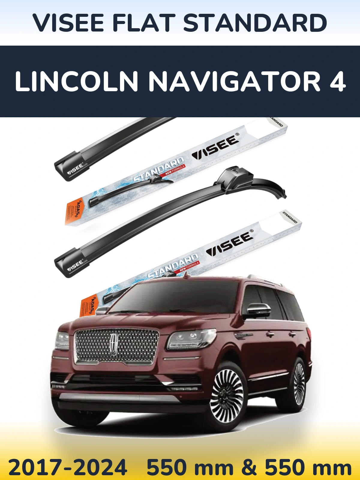 Sada předních stěračů VISEE FLAT STANDARD 550 a 550 mm pro Lincoln Navigator 4 2017-2024