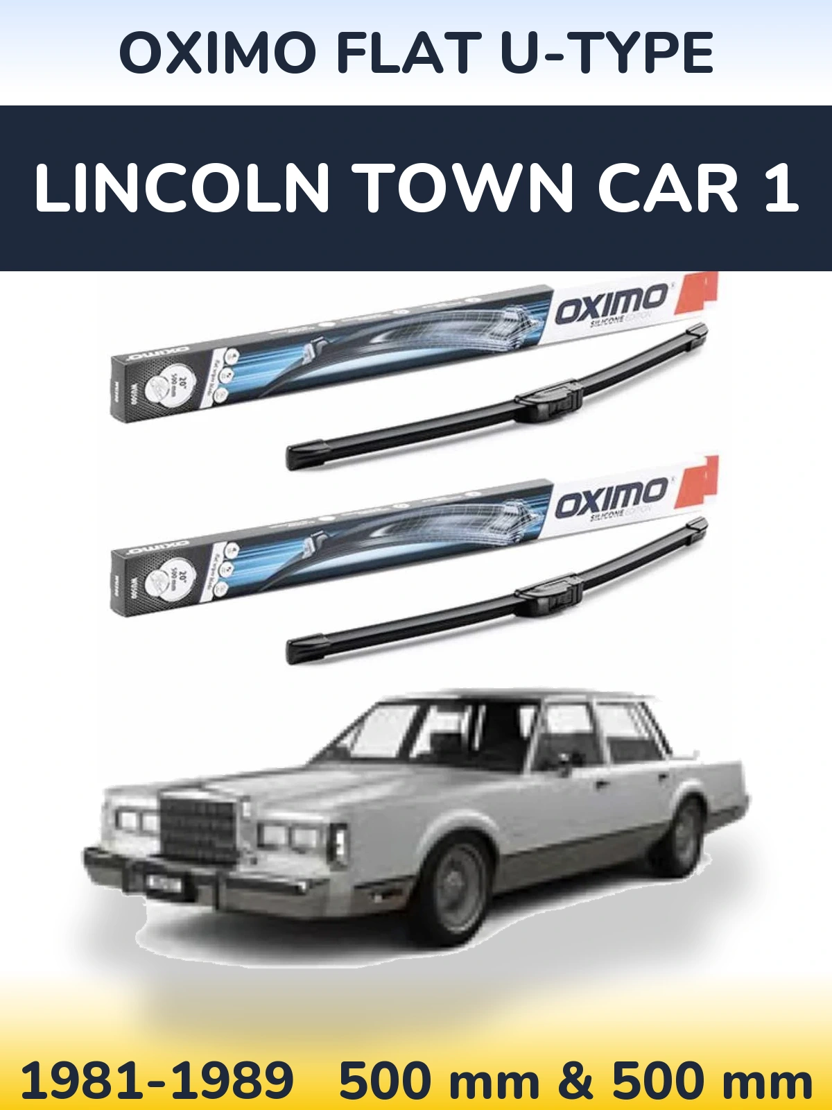 Sada předních stěračů Oximo Flat U-type 500 a 500 mm pro Lincoln Town Car 1 1981-1989