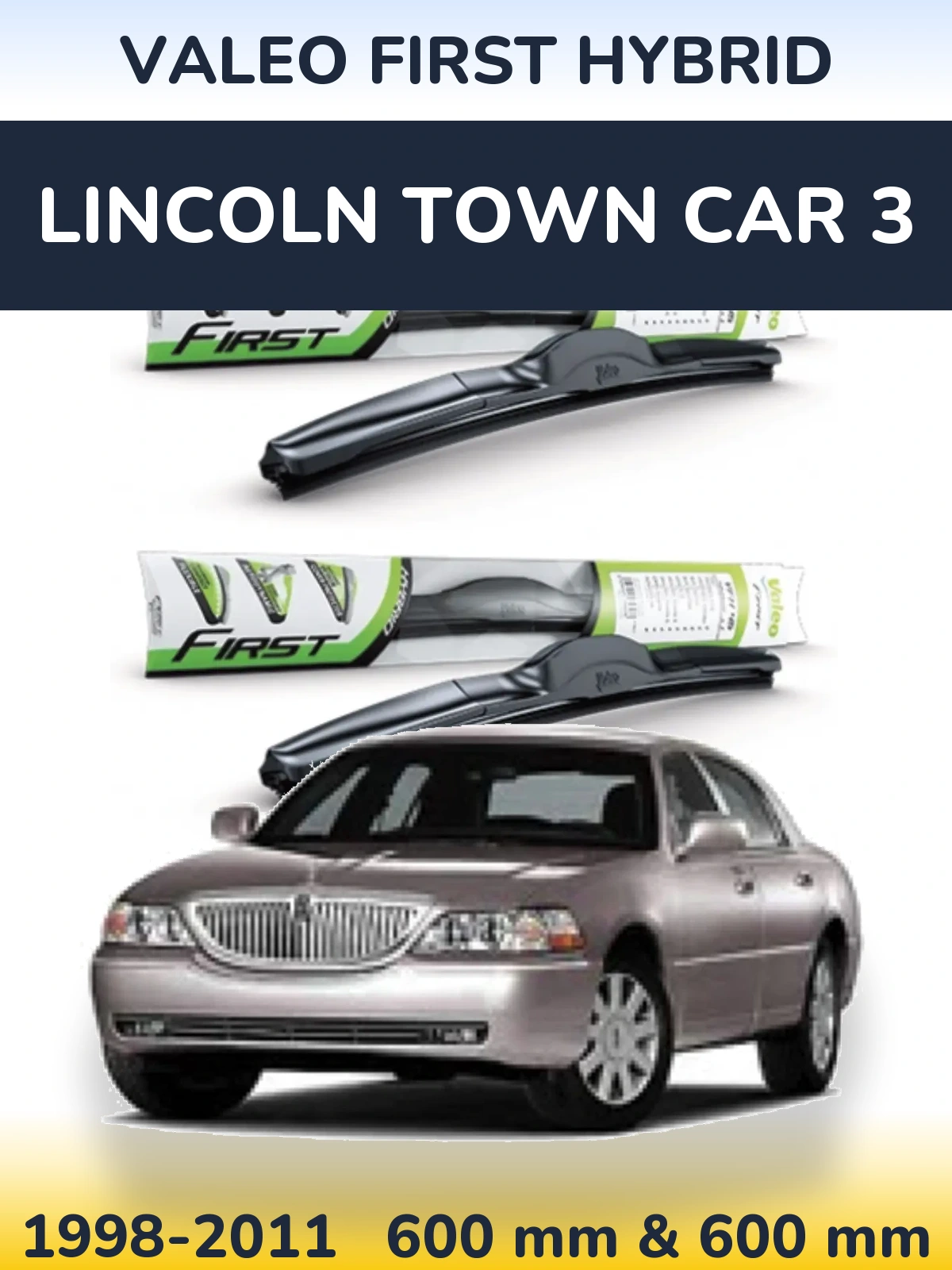 Sada předních stěračů Valeo First Hybrid 600 a 600 mm pro Lincoln Town Car 3 1998-2011