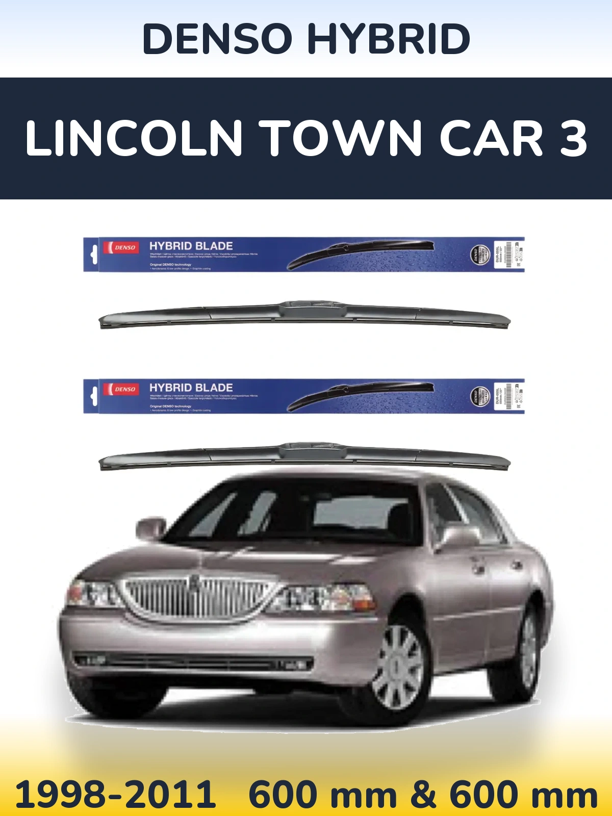 Sada předních stěračů Denso Hybrid 600 a 600 mm pro Lincoln Town Car 3 1998-2011