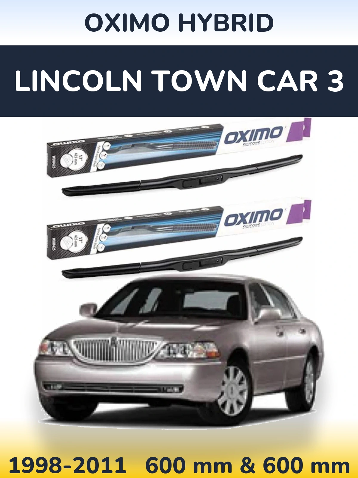 Sada předních stěračů Oximo Hybrid 600 a 600 mm pro Lincoln Town Car 3 1998-2011