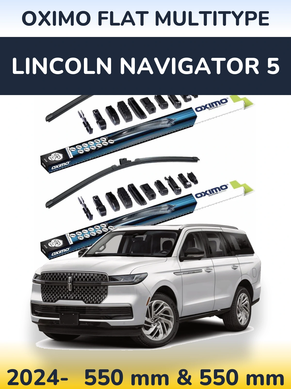 Sada předních stěračů Oximo Flat MultiType 550 a 550 mm pro Lincoln Navigator 5 2024-2026