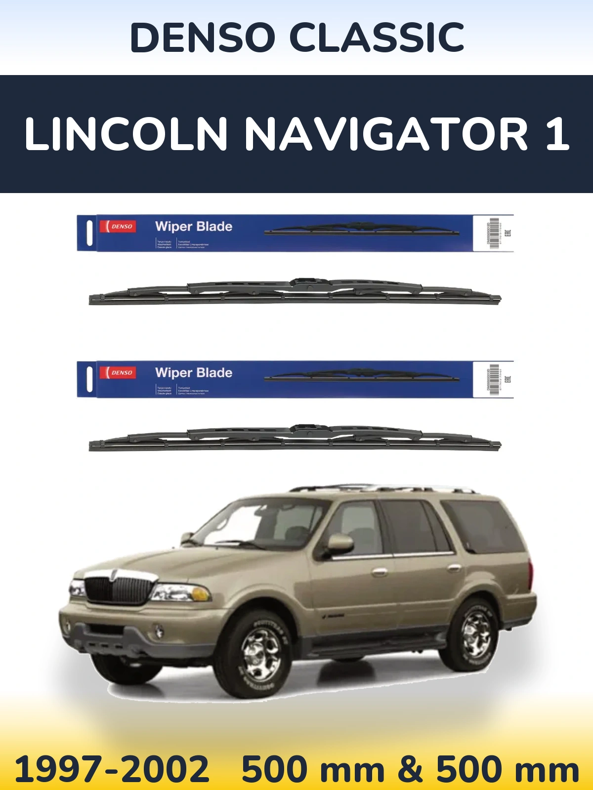 Sada předních stěračů Denso Classic 500 a 500 mm pro Lincoln Navigator 1 1997-2002
