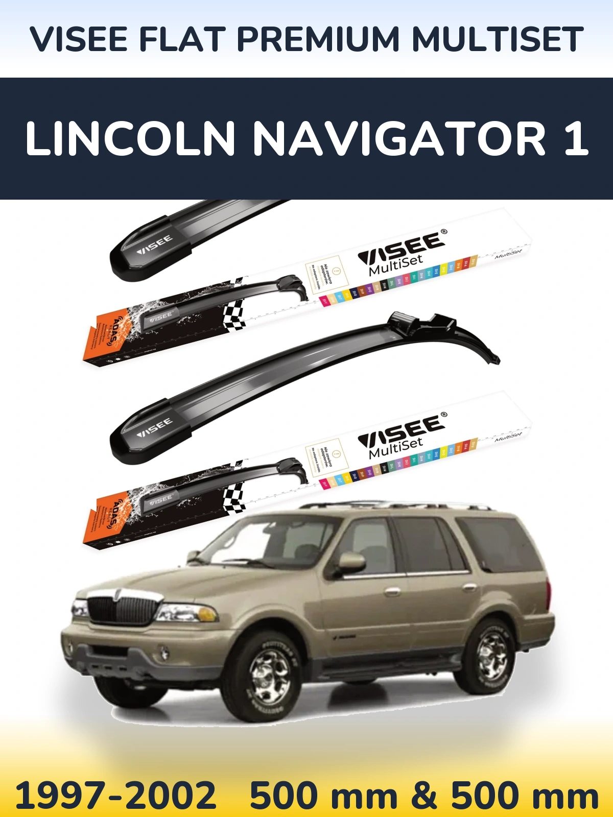 Sada předních stěračů VISEE FLAT PREMIUM MultiSet 500 a 500 mm pro Lincoln Navigator 1 1997-2002