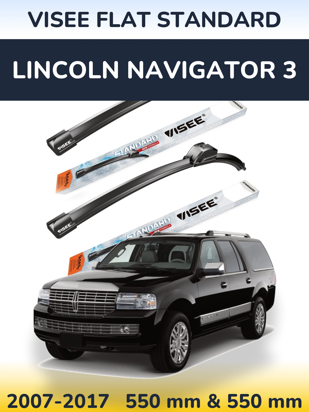 Sada předních stěračů VISEE FLAT STANDARD 550 a 550 mm pro Lincoln Navigator 3 2007-2017