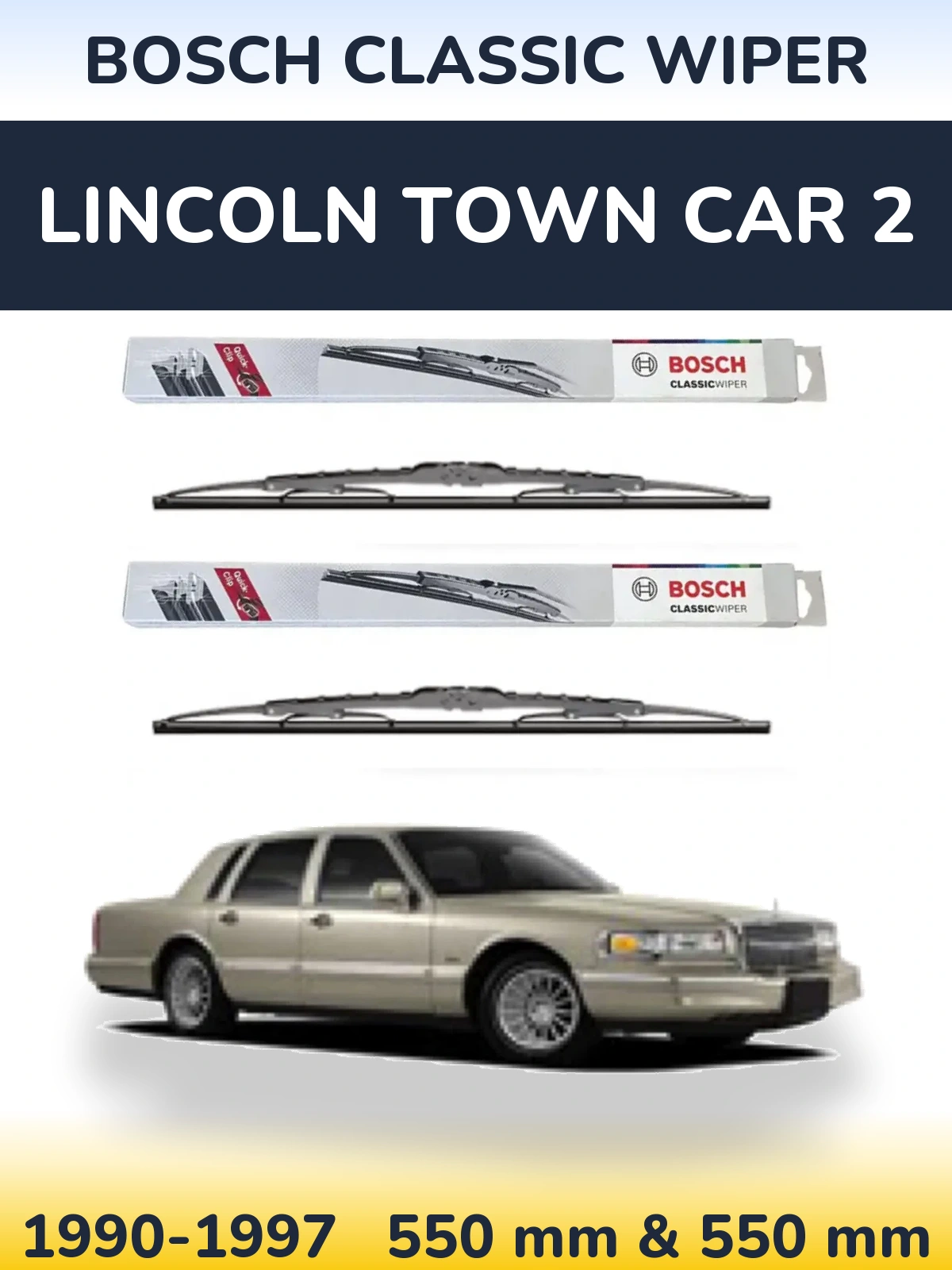 Sada předních stěračů BOSCH Classic Wiper 550 a 550 mm pro Lincoln Town Car 2 1990-1997