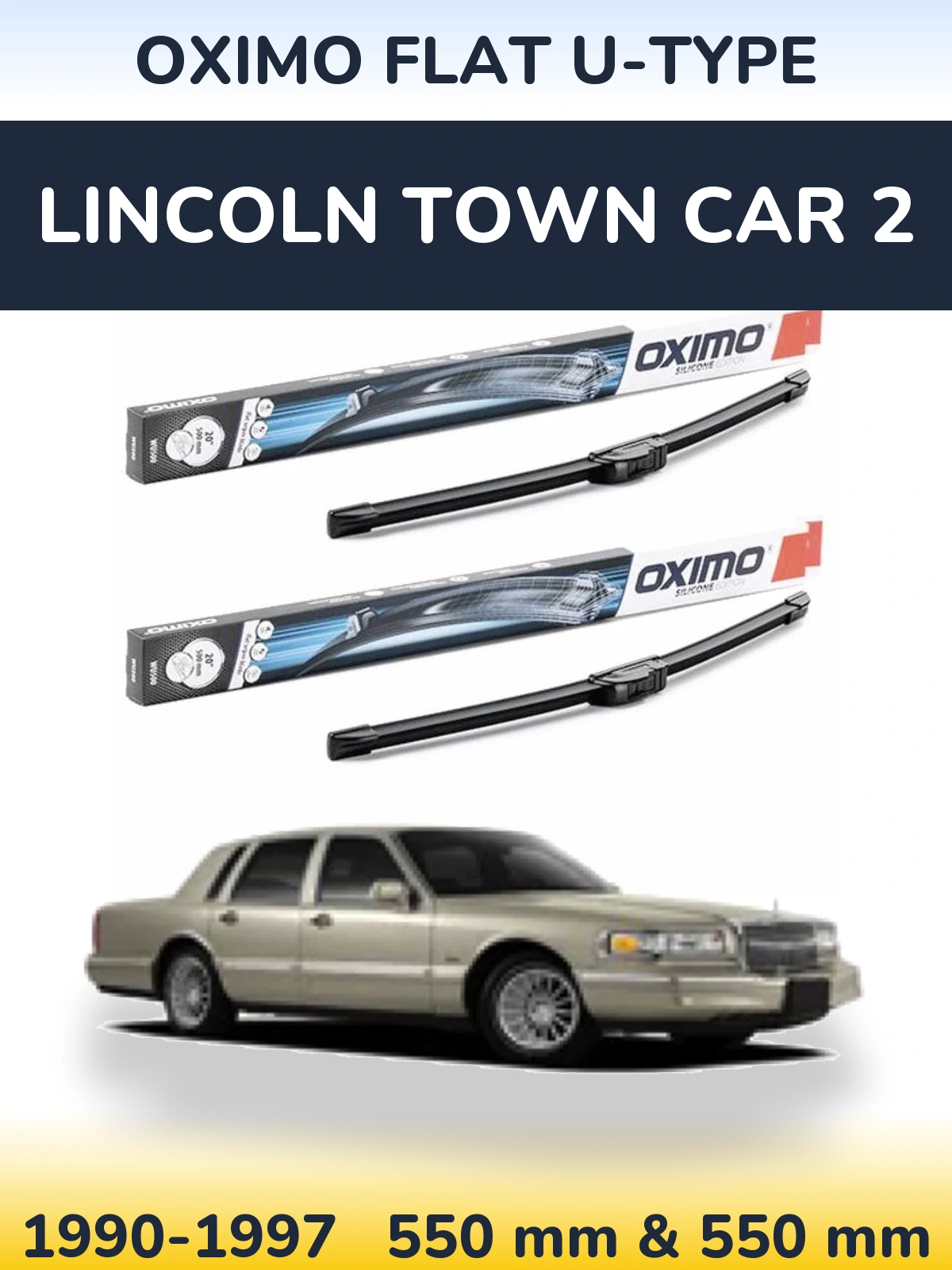Sada předních stěračů Oximo Flat U-type 550 a 550 mm pro Lincoln Town Car 2 1990-1997