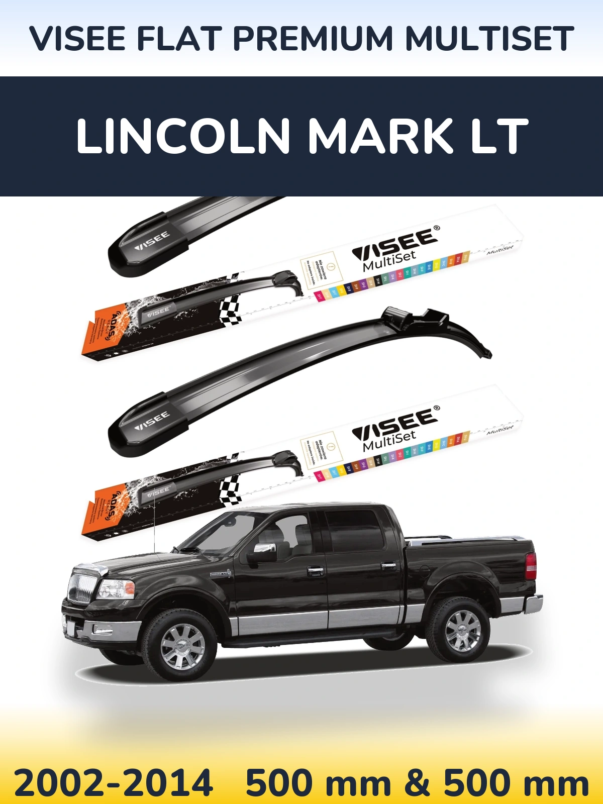 Sada předních stěračů VISEE FLAT PREMIUM MultiSet 500 a 500 mm pro Lincoln Mark LT 2002-2014