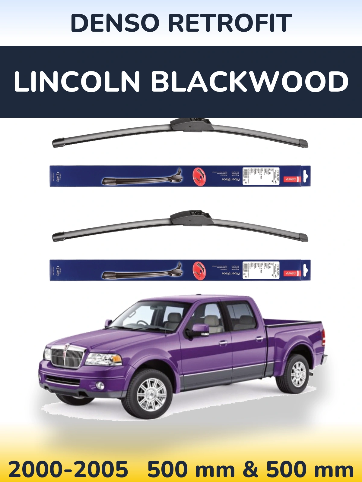 Sada předních stěračů Denso Retrofit 500 a 500 mm pro Lincoln Blackwood 2000-2005