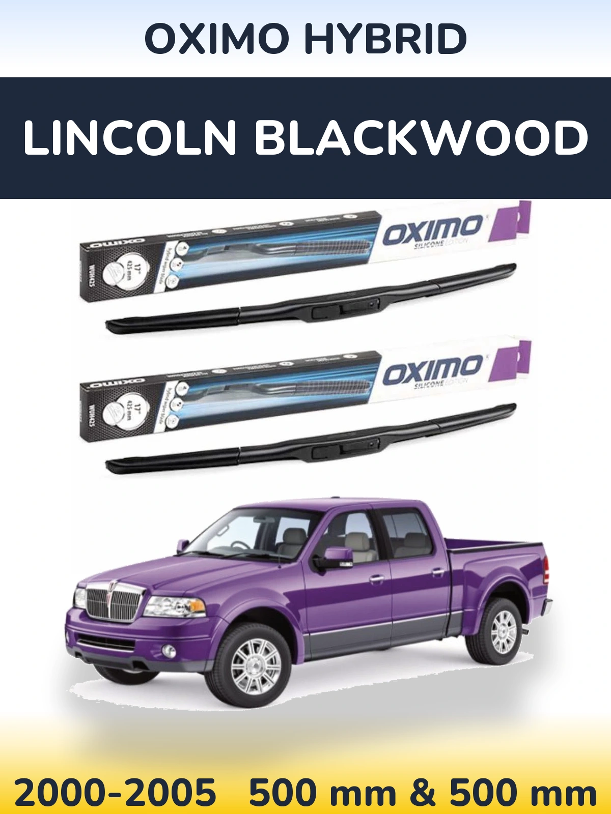 Sada předních stěračů Oximo Hybrid 500 a 500 mm pro Lincoln Blackwood 2000-2005