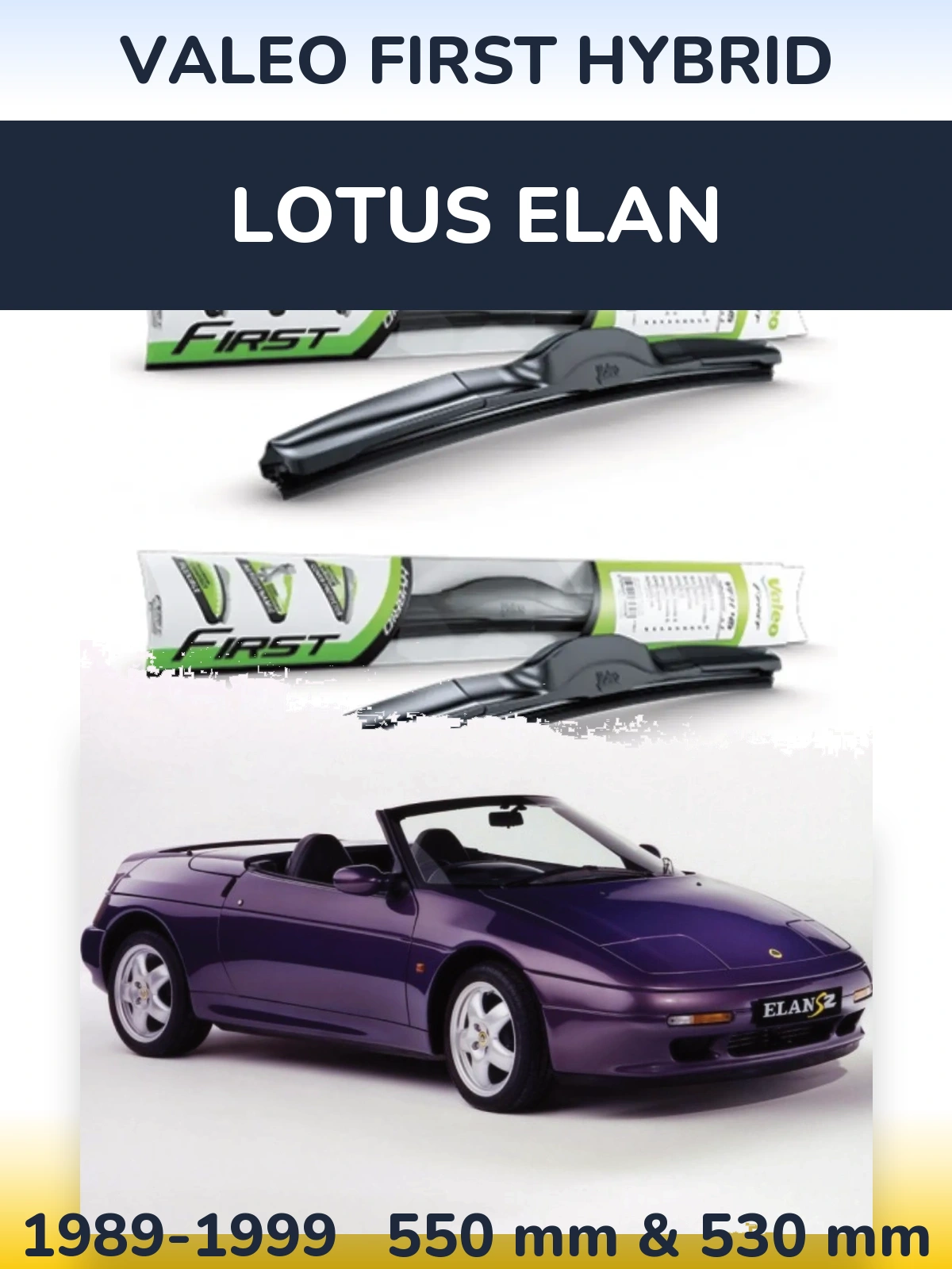 Sada předních stěračů Valeo First Hybrid 550 a 530 mm pro Lotus Elan 1989-1999