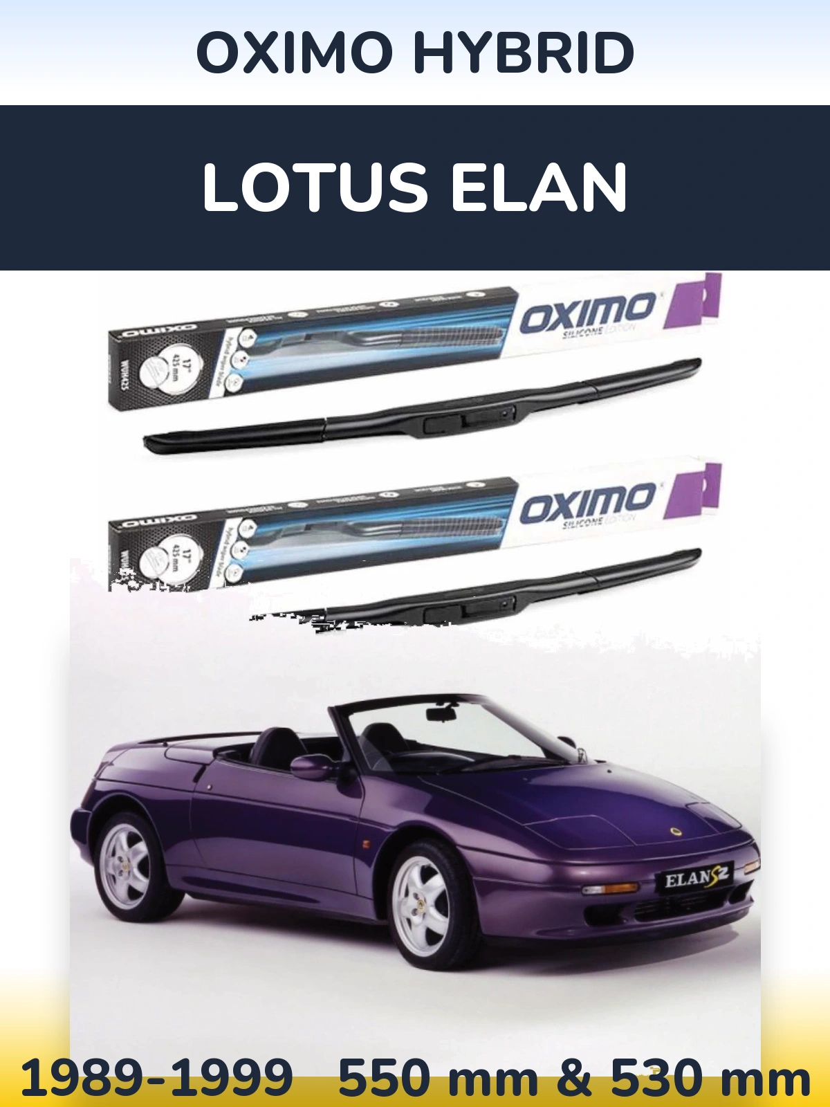 Sada předních stěračů Oximo Hybrid 550 a 530 mm pro Lotus Elan 1989-1999