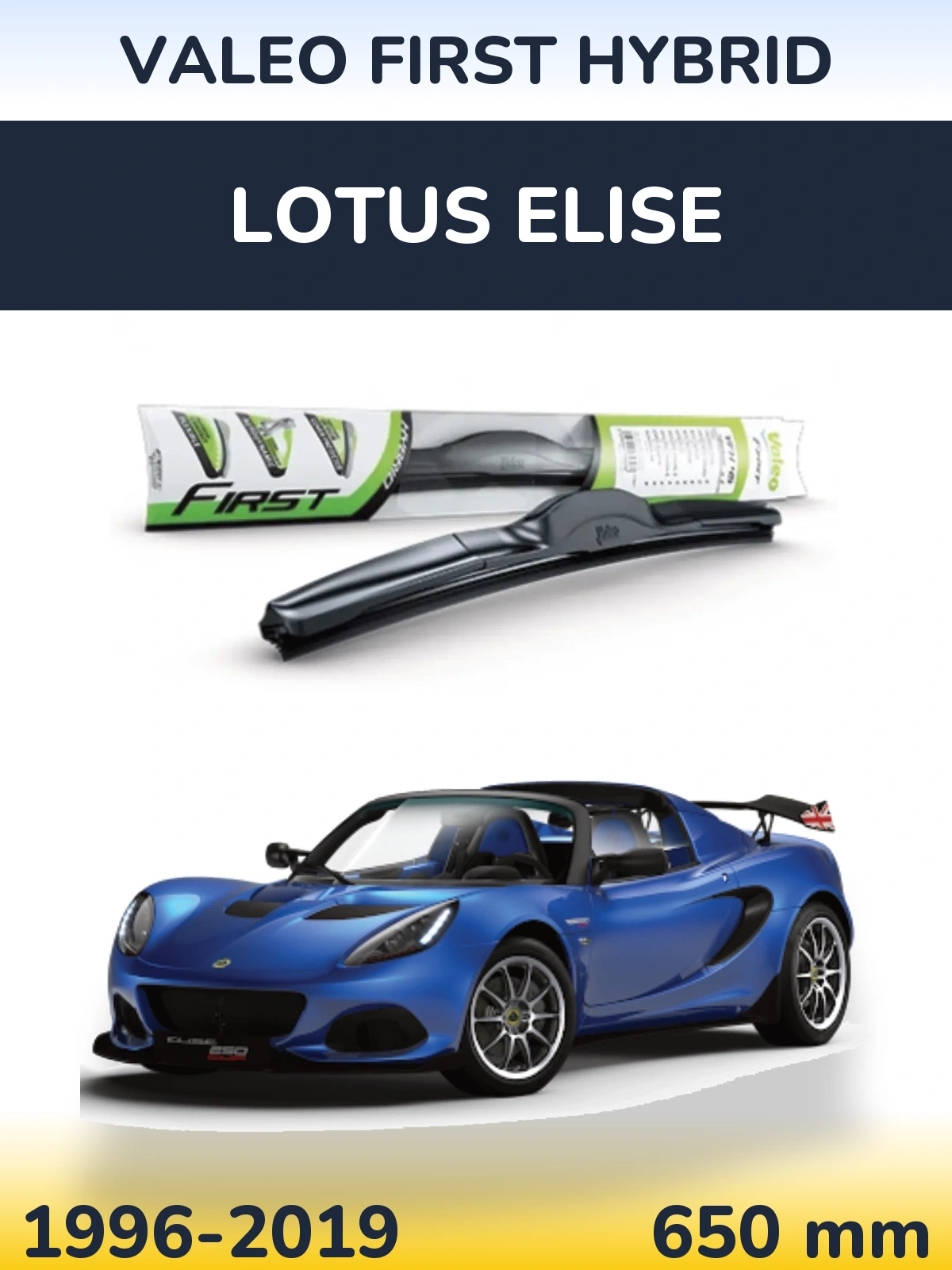 Přední stěrač Valeo First Hybrid 650 mm pro Lotus Elise 1996-2019