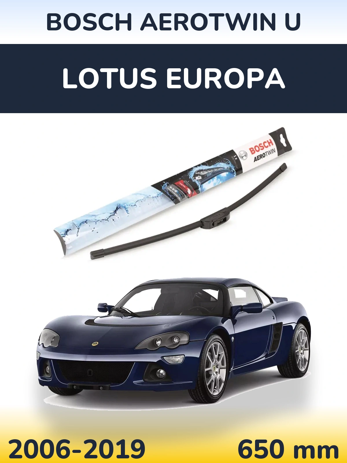 Přední stěrač BOSCH AeroTwin U 650 mm pro Lotus Europa 2006-2019