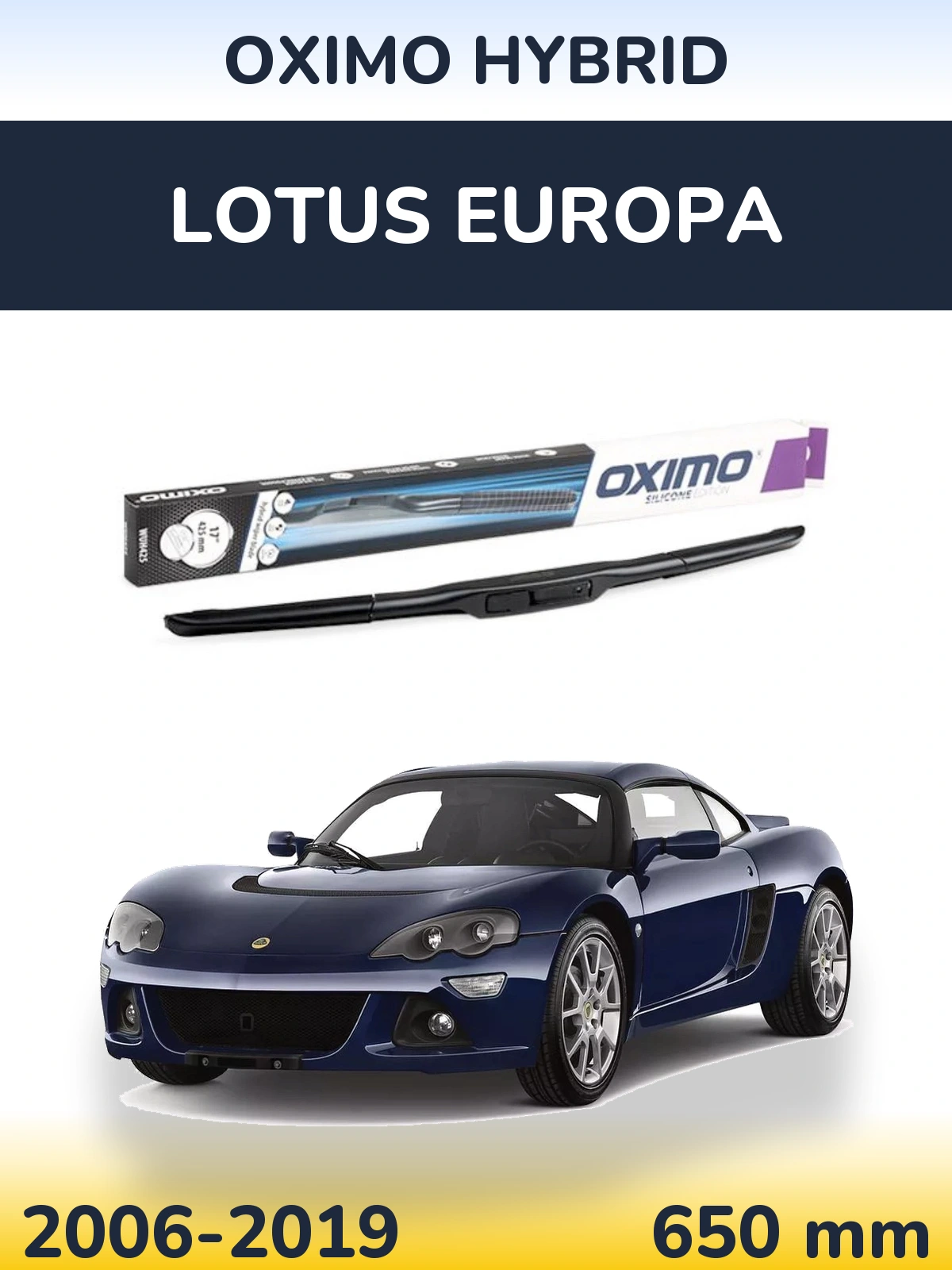 Přední stěrač Oximo Hybrid 650 mm pro Lotus Europa 2006-2019