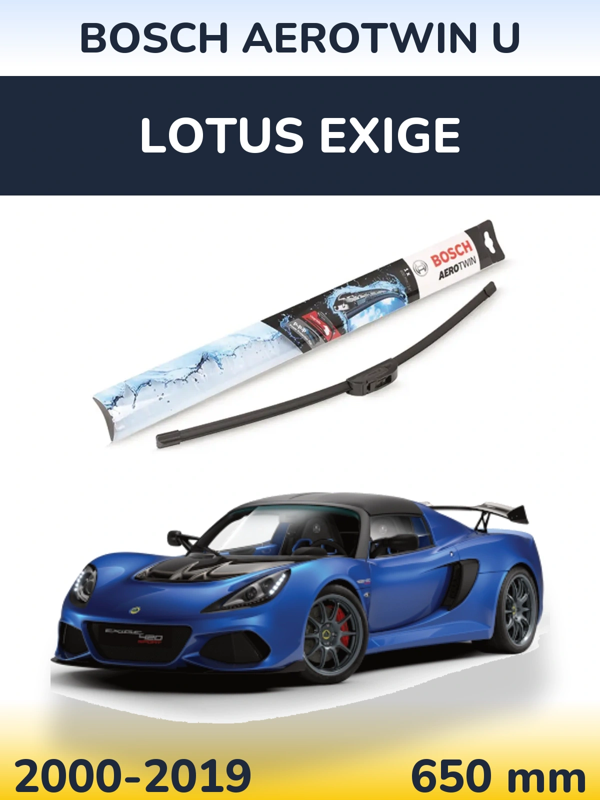 Přední stěrač BOSCH AeroTwin U 650 mm pro Lotus Exige 2000-2019