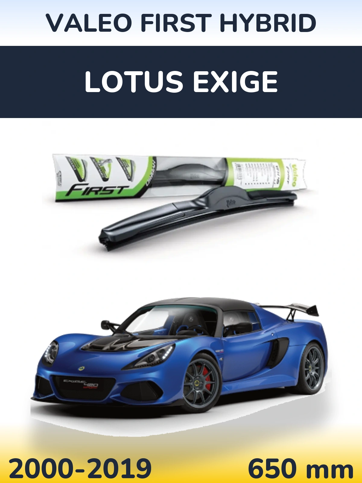 Přední stěrač Valeo First Hybrid 650 mm pro Lotus Exige 2000-2019