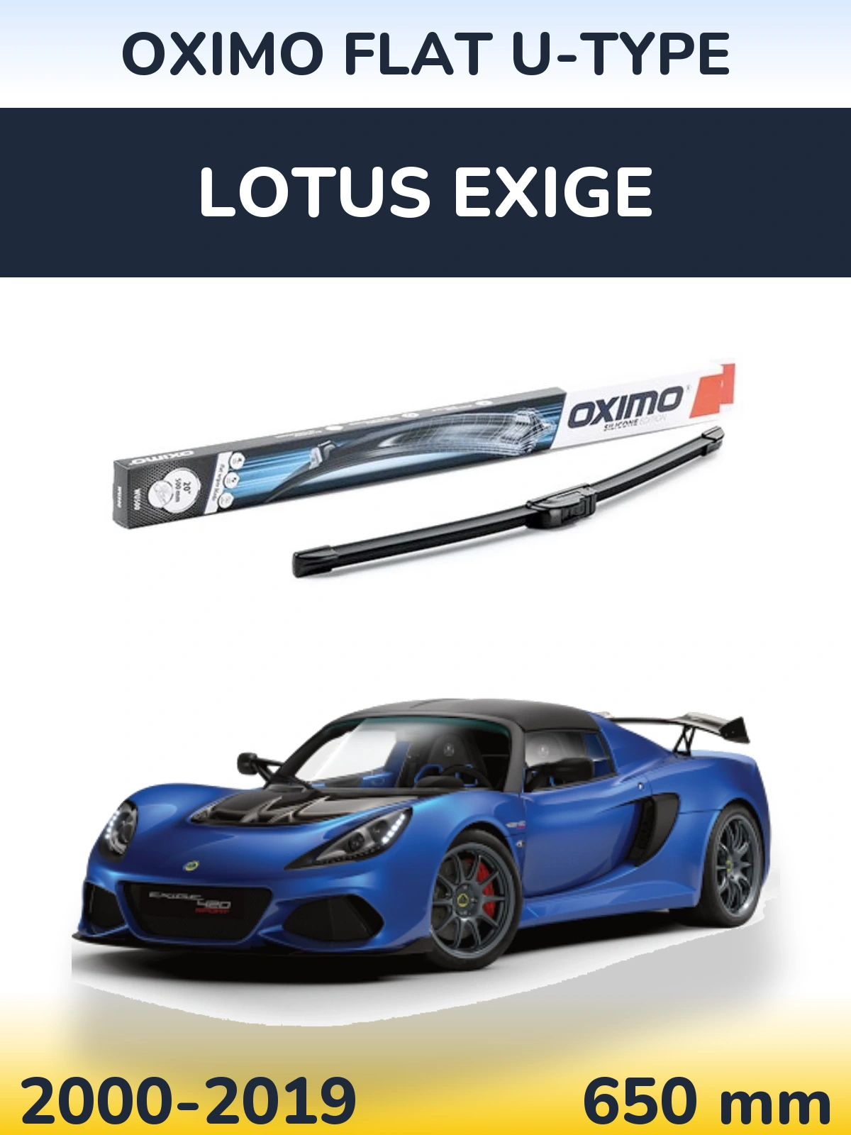 Přední stěrač Oximo Flat U-type 650 mm pro Lotus Exige 2000-2019
