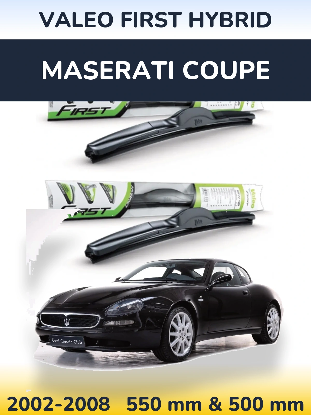 Sada předních stěračů Valeo First Hybrid 550 a 500 mm pro Maserati Coupe 2002-2008